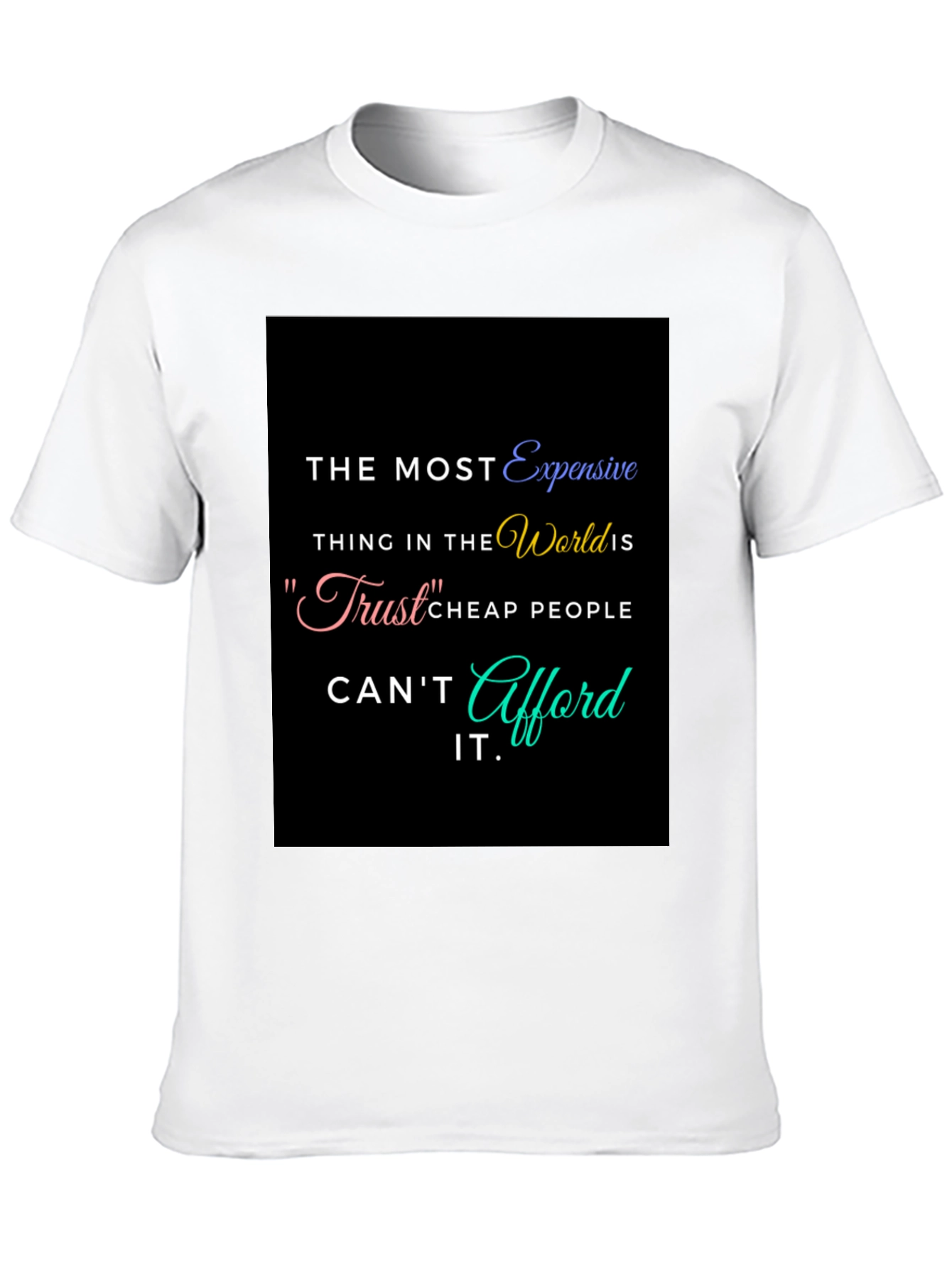 Trust Quote Graphic T-Shirt