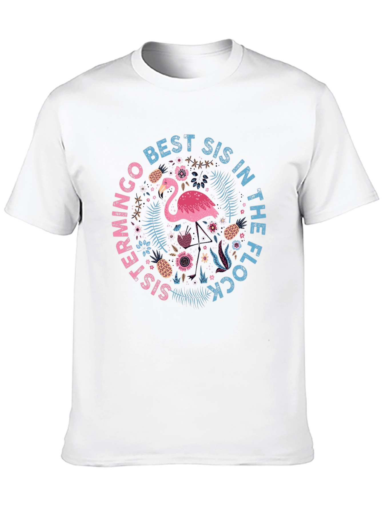 Best Sis in the Flock Flamingo T-Shirt