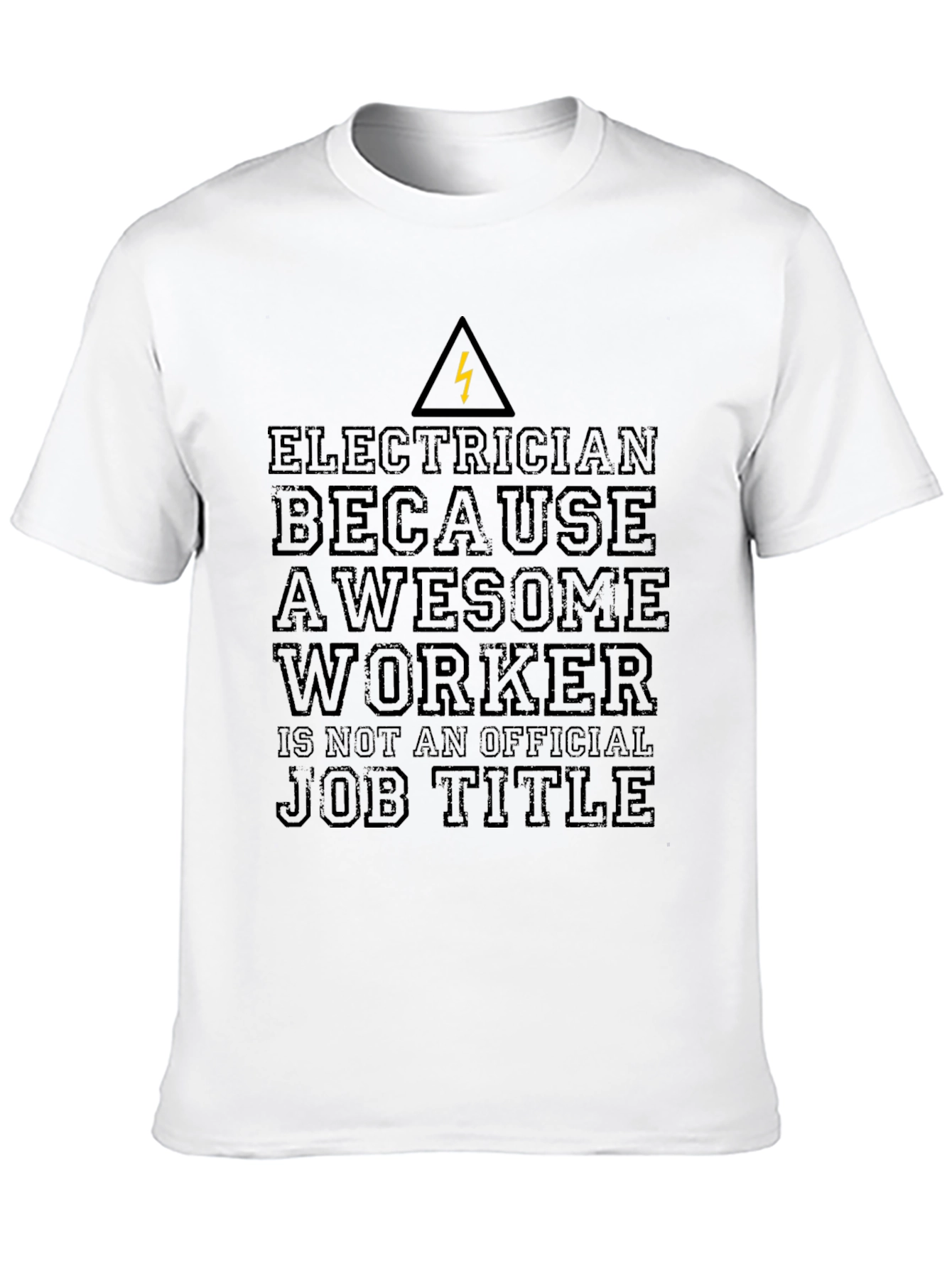 Electrician Awesome Worker T-Shirt Funny Job Title Tee