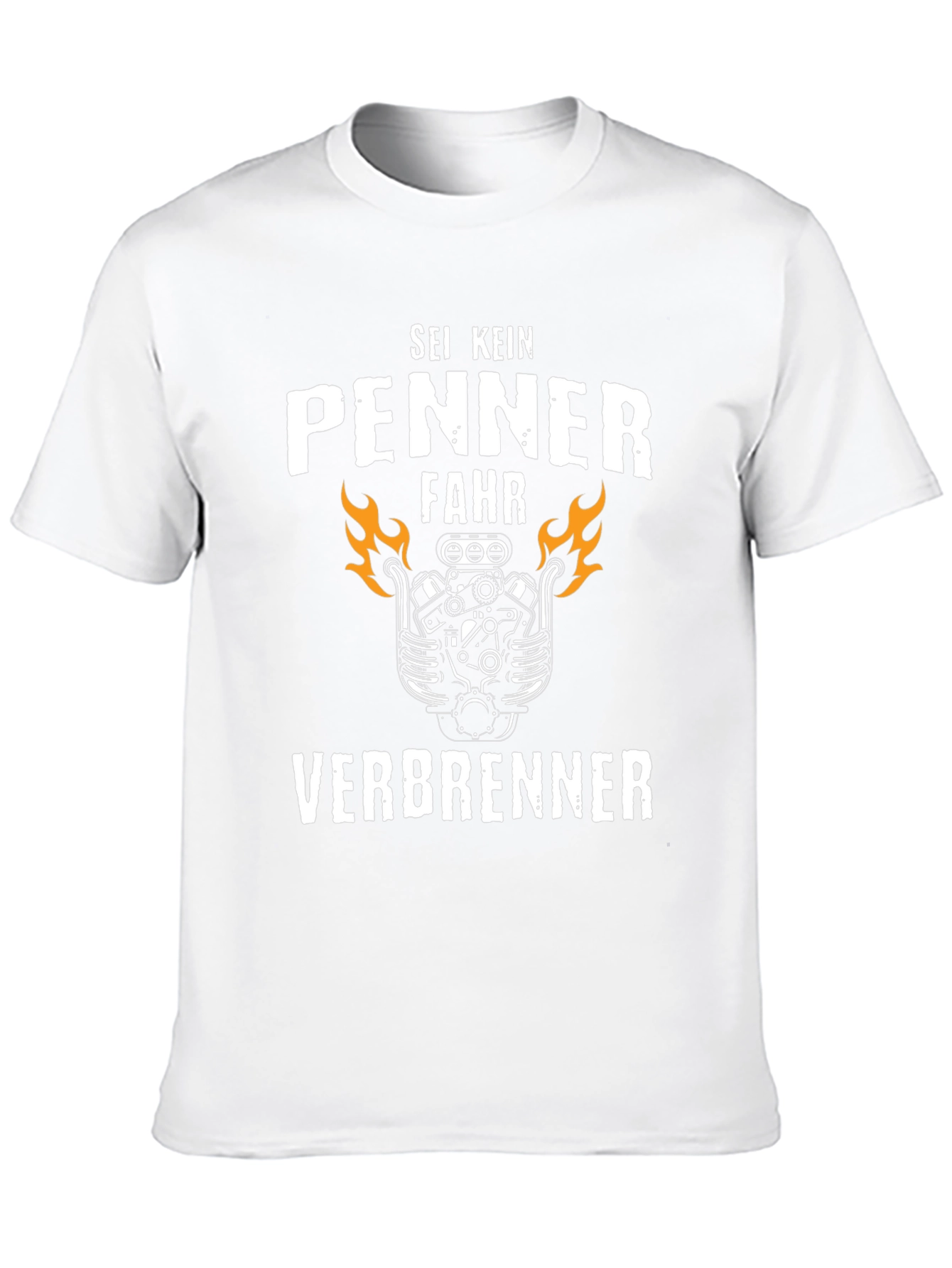 Sei Kein Penner Fahr Verbrenner T-Shirt