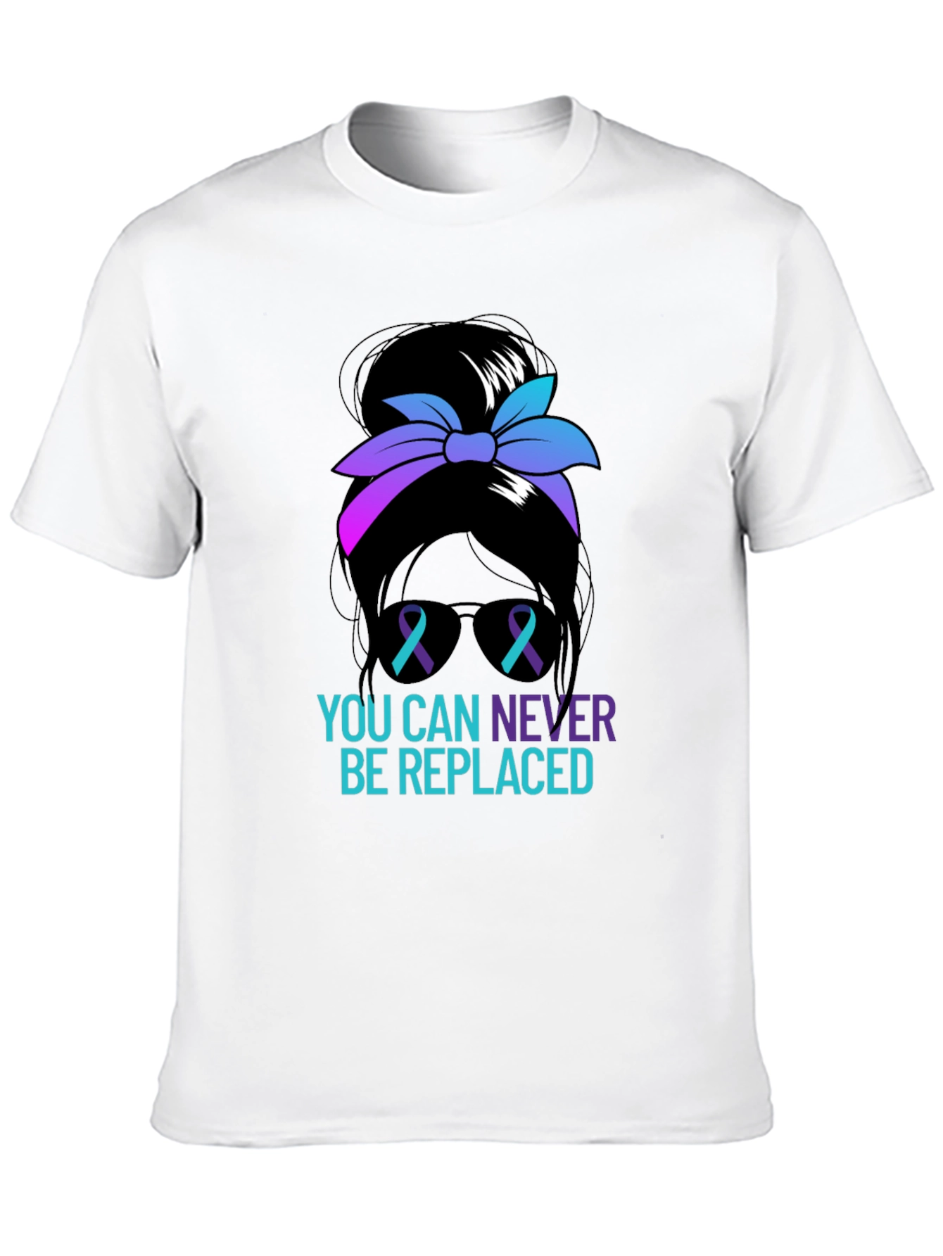You Can Never Be Replaced Messy Bun Graphic Tee