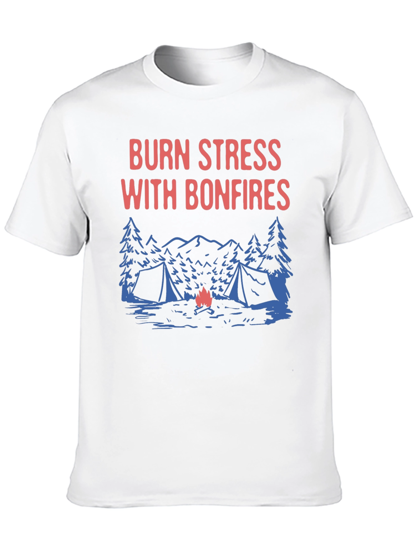 Burn Stress With Bonfires T-Shirt