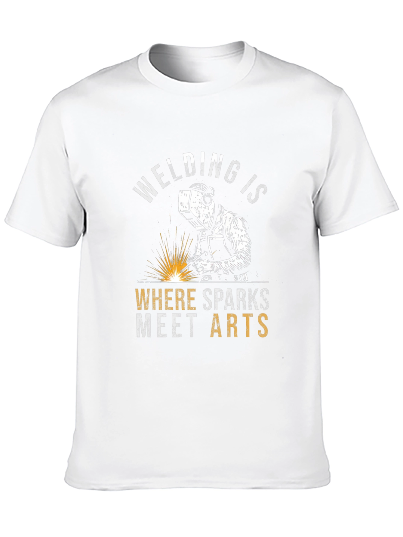 Welding is Where Sparks Meet Arts T-Shirt