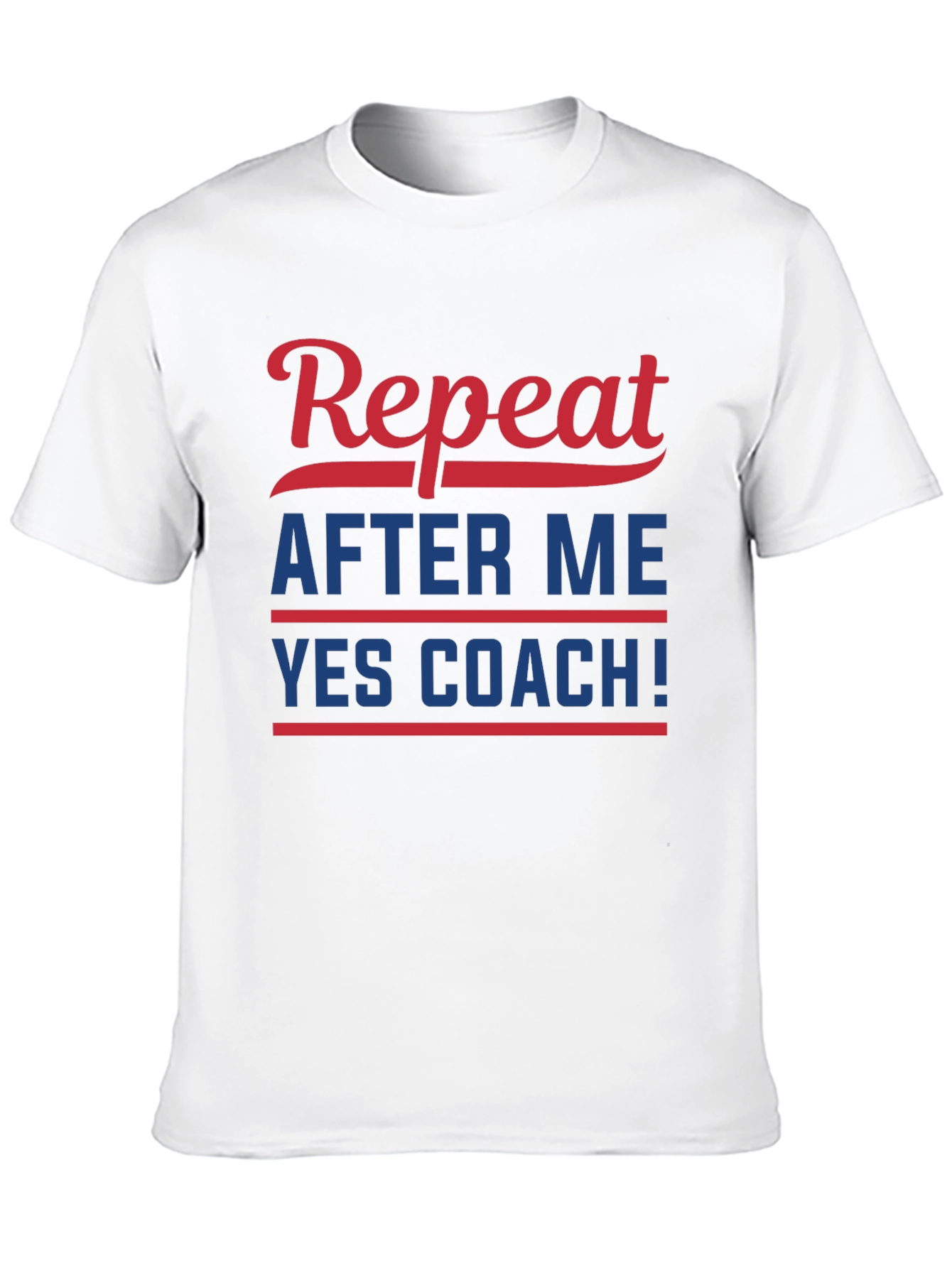 Repeat After Me YES COACH! Black T-Shirt
