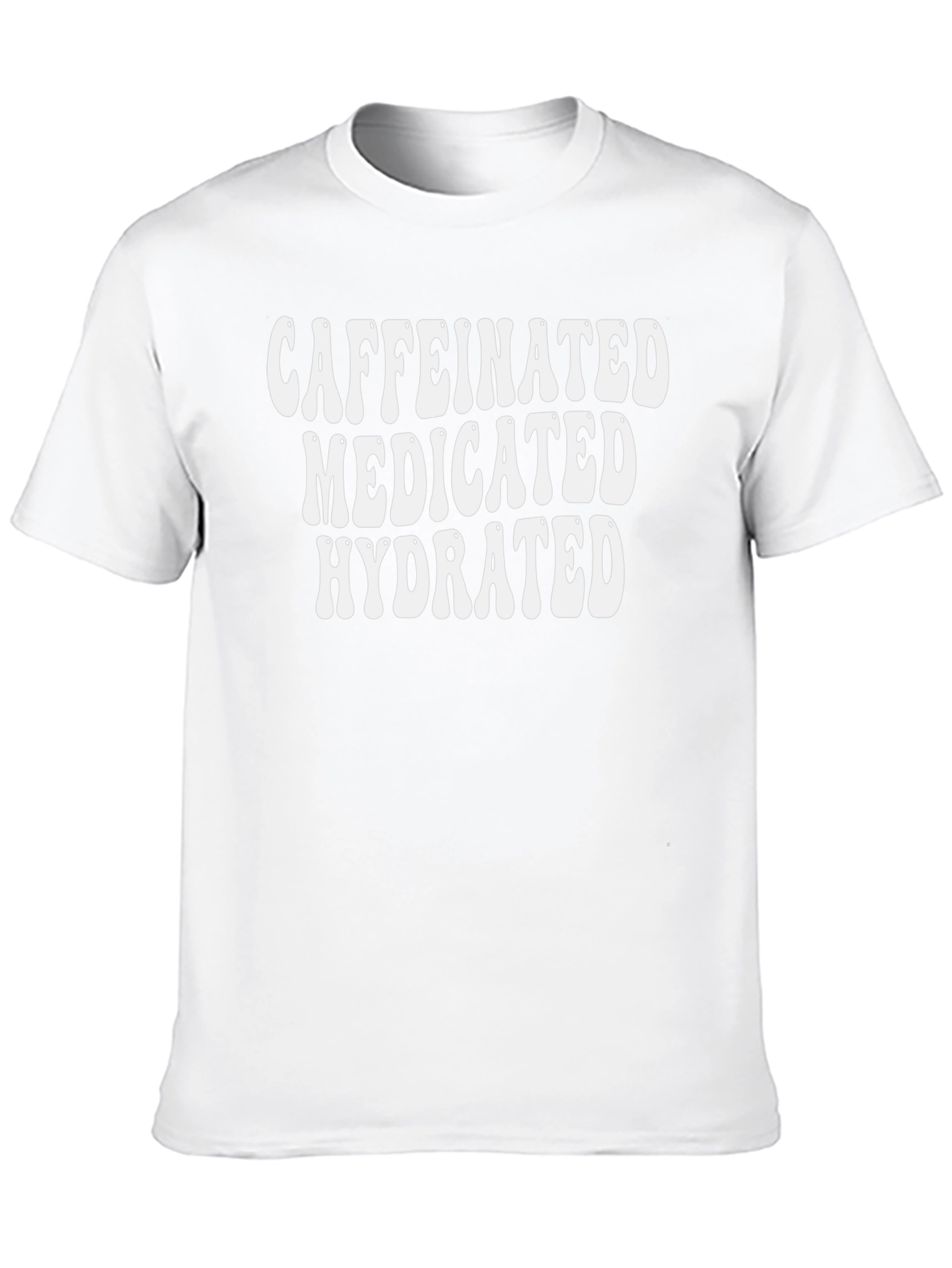 Caffeinated Medicated Hydrated Black Graphic Tee