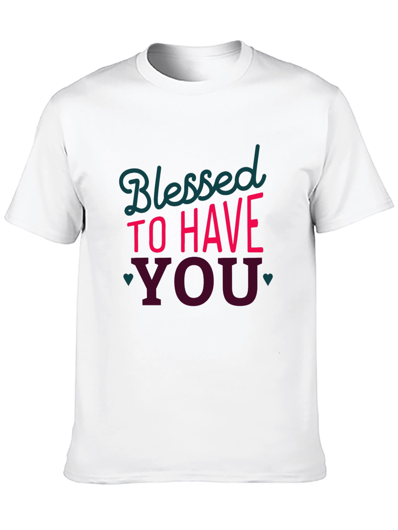 Blessed to Have You Graphic Tee
