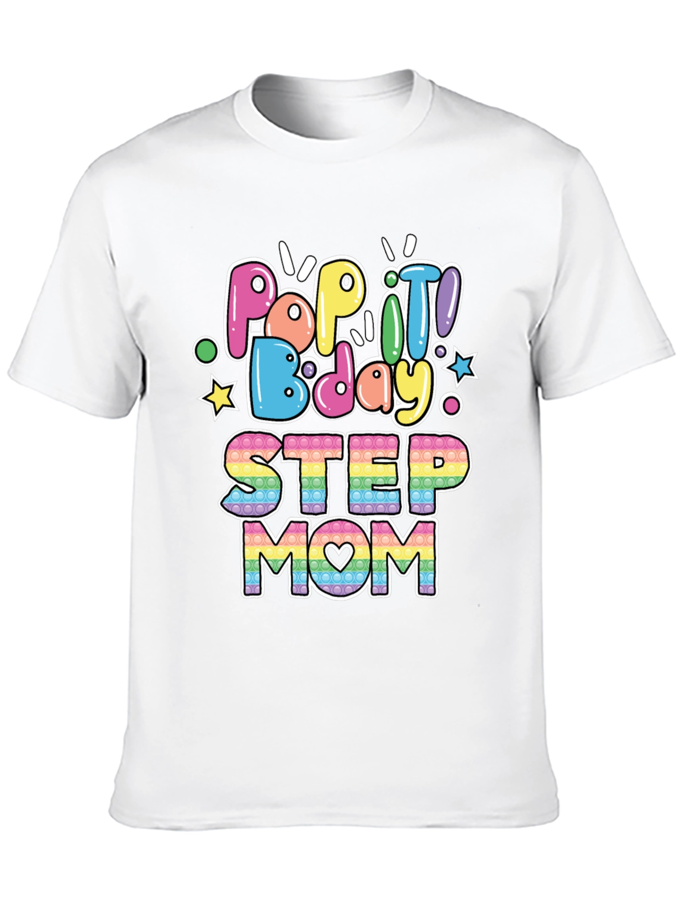Pop It Bday Step Mom T-Shirt