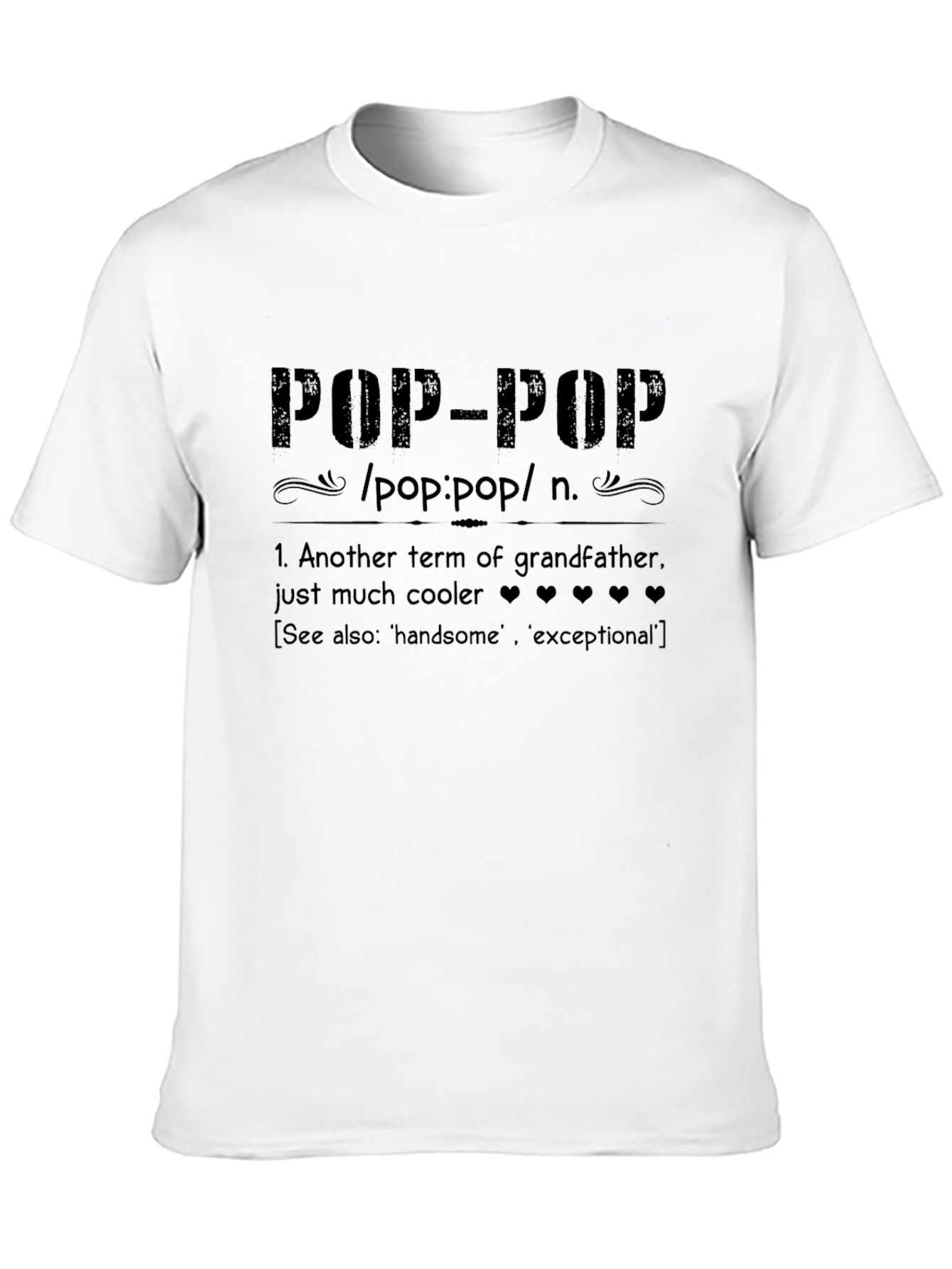 Pop-Pop Definition T-Shirt - Cool Grandfather Tee