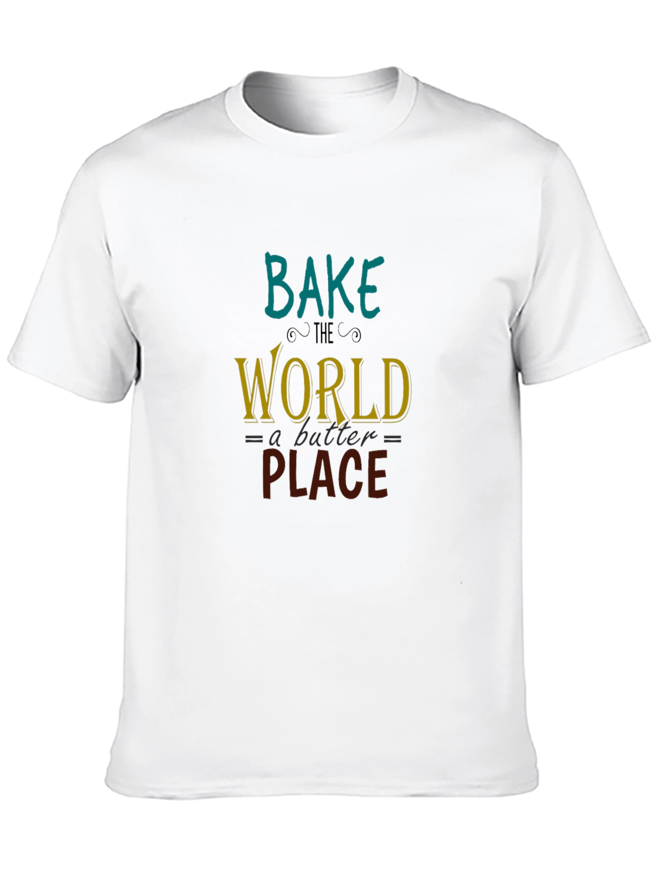Bake the World T-Shirt