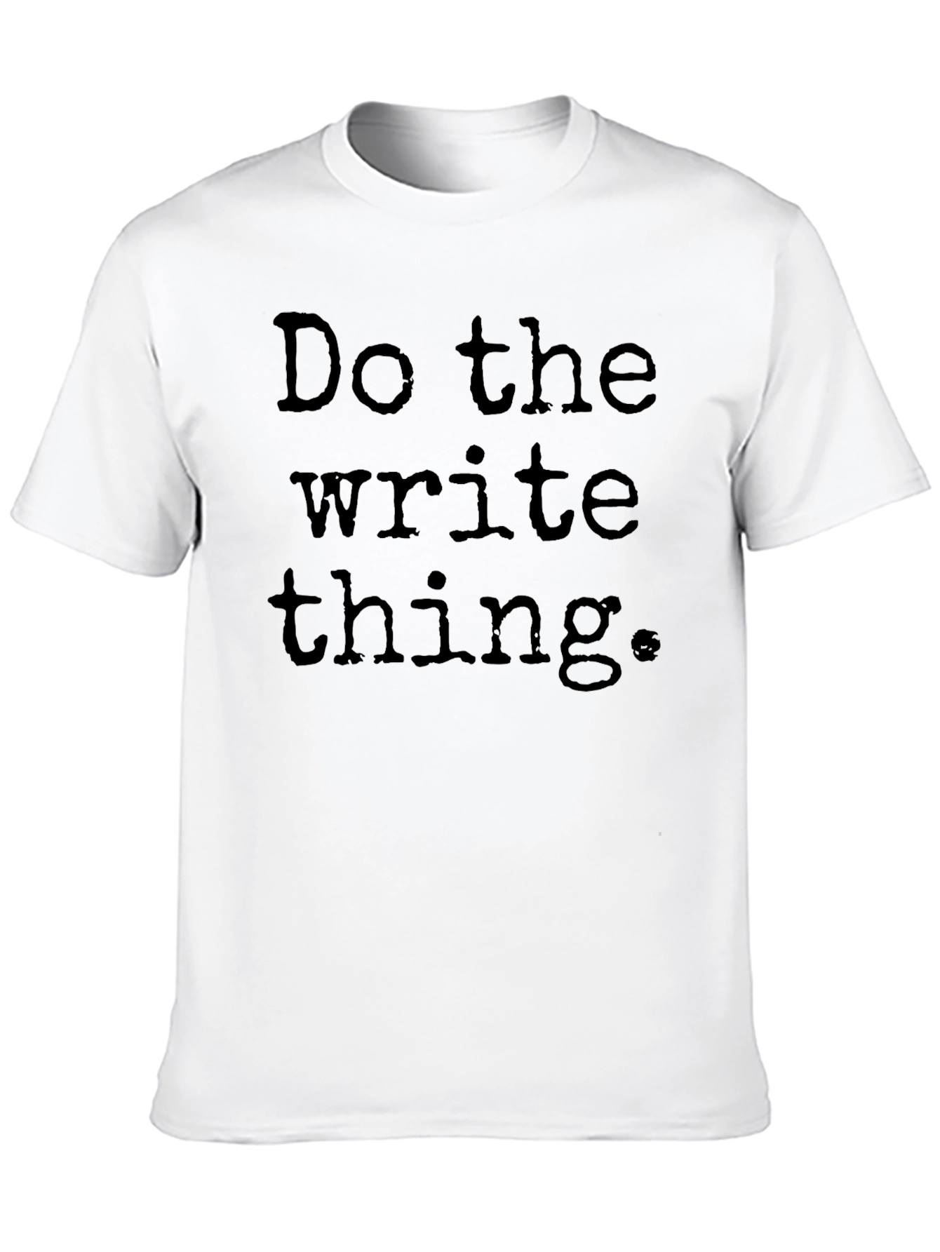 Do the Write Thing T-Shirt - Black