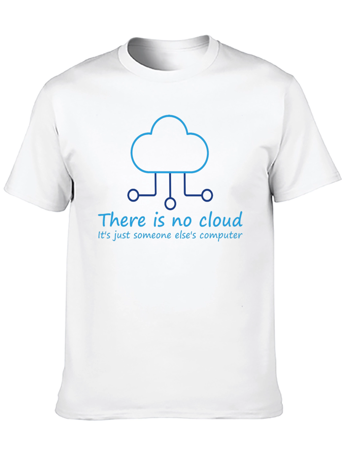 There Is No Cloud T-Shirt