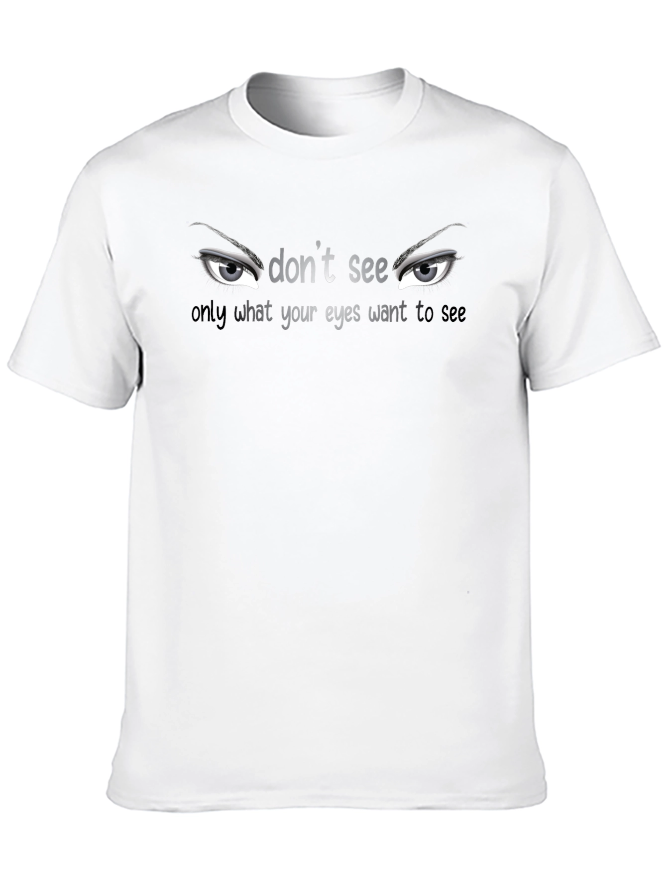 Dont See Graphic T-Shirt - Black