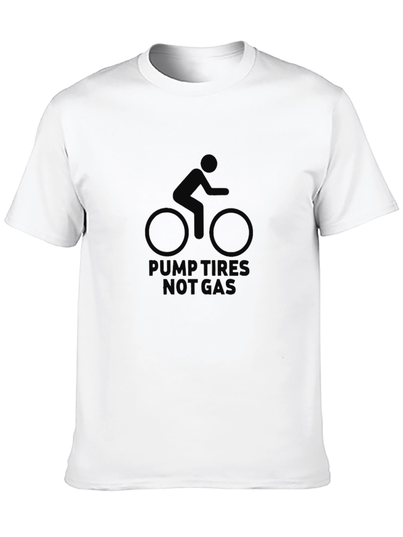 Pump Tires Not Gas Black Graphic T-Shirt