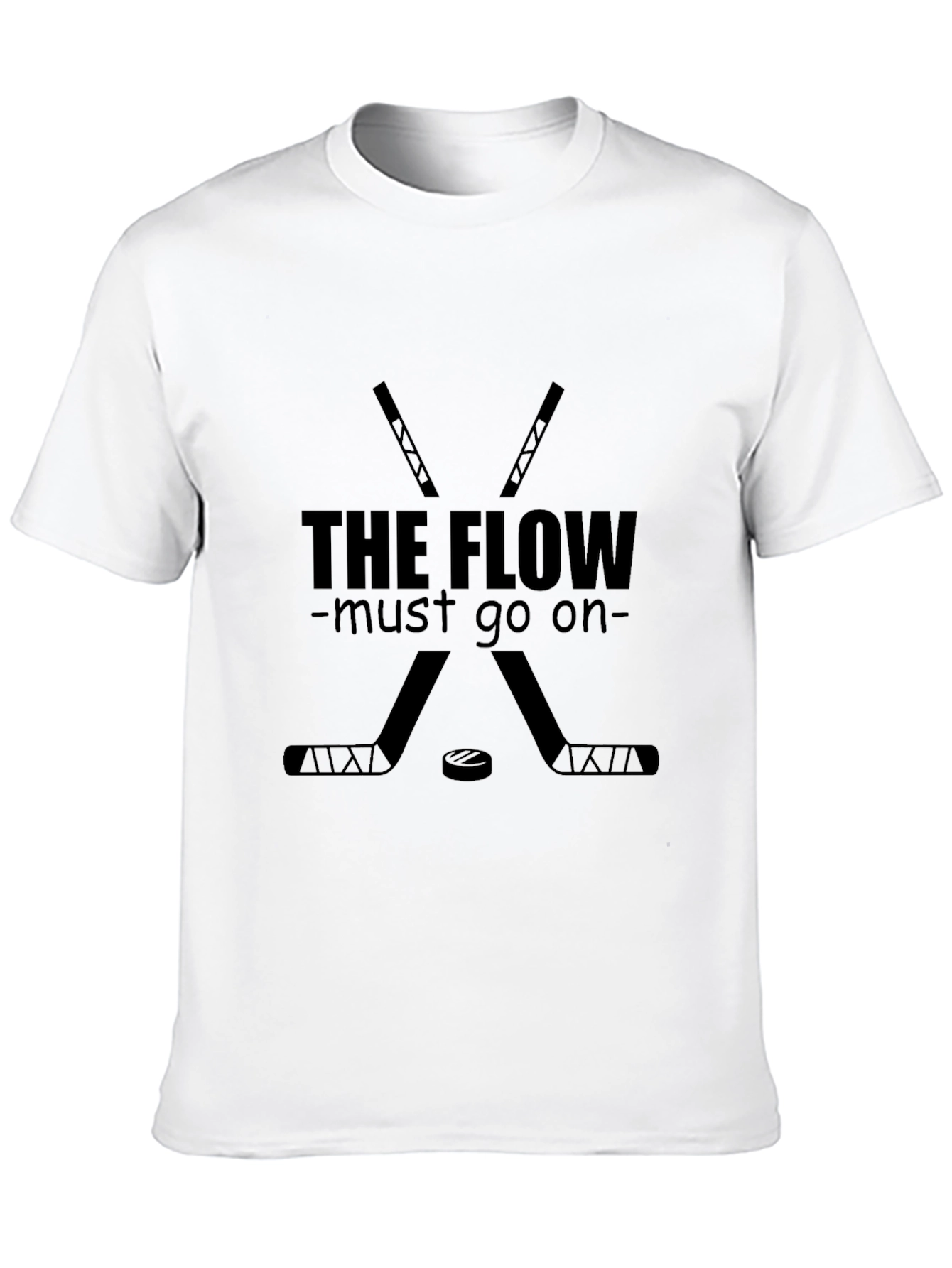 The Flow Hockey T-Shirt - Must Go On