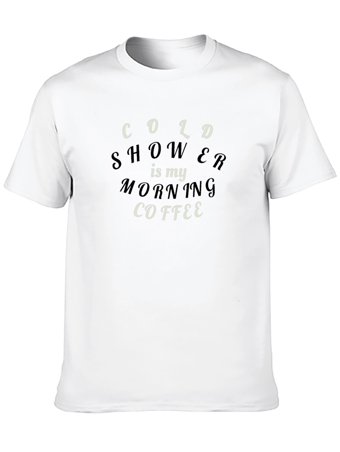 Cold Shower Morning Coffee Graphic Tee