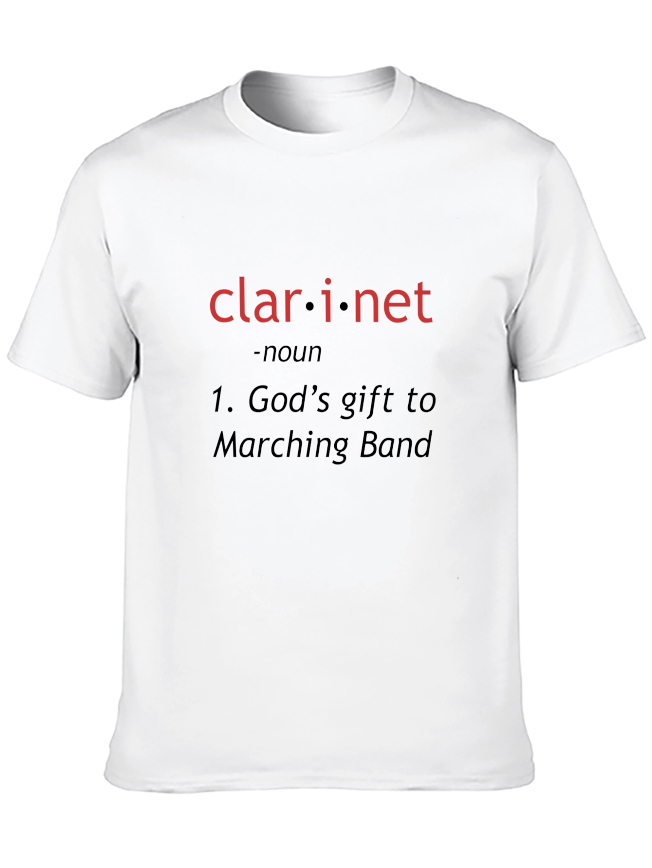 Clarinet Gods Gift to Marching Band T-Shirt