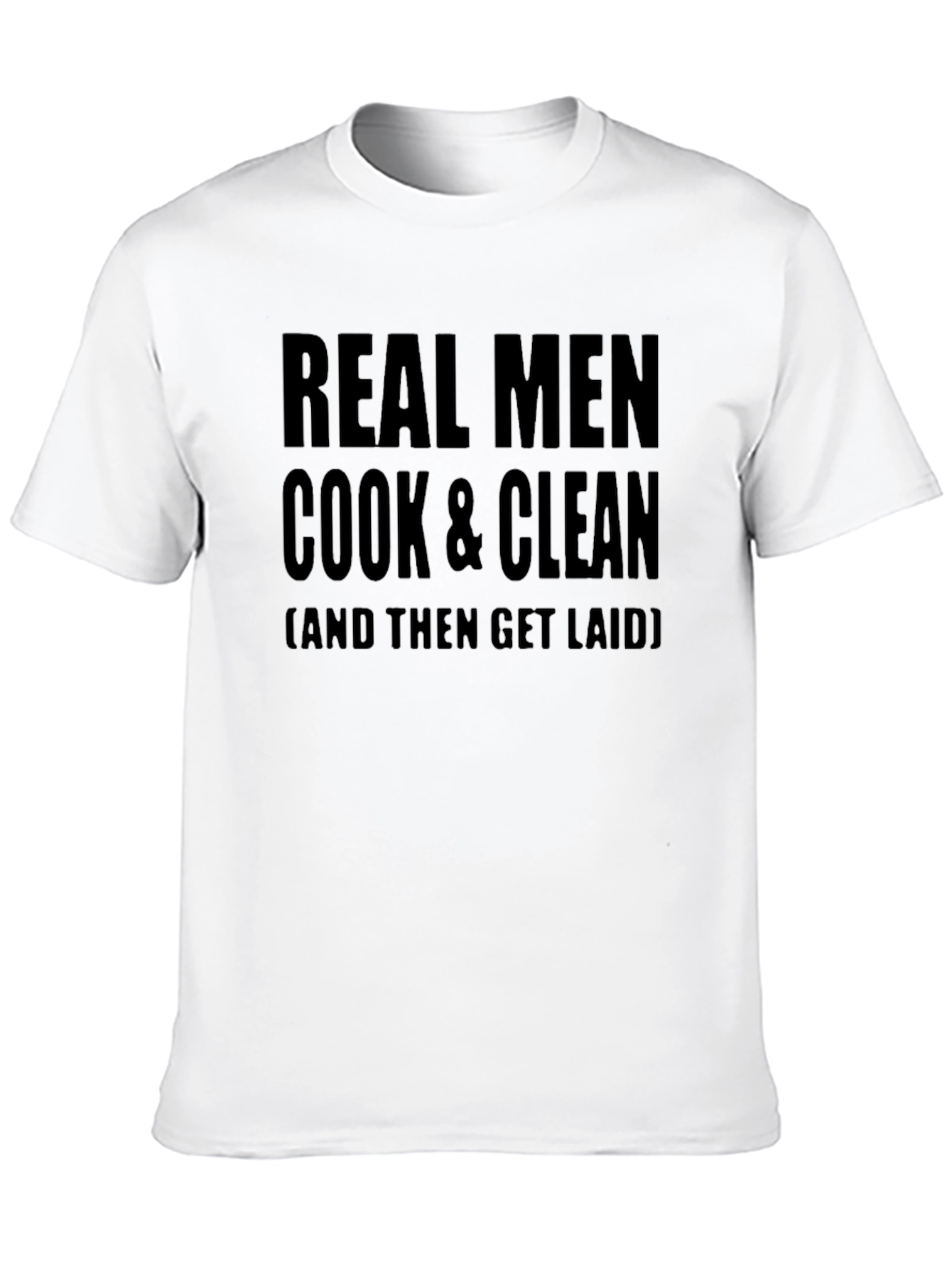 Real Men Cook & Clean T-Shirt