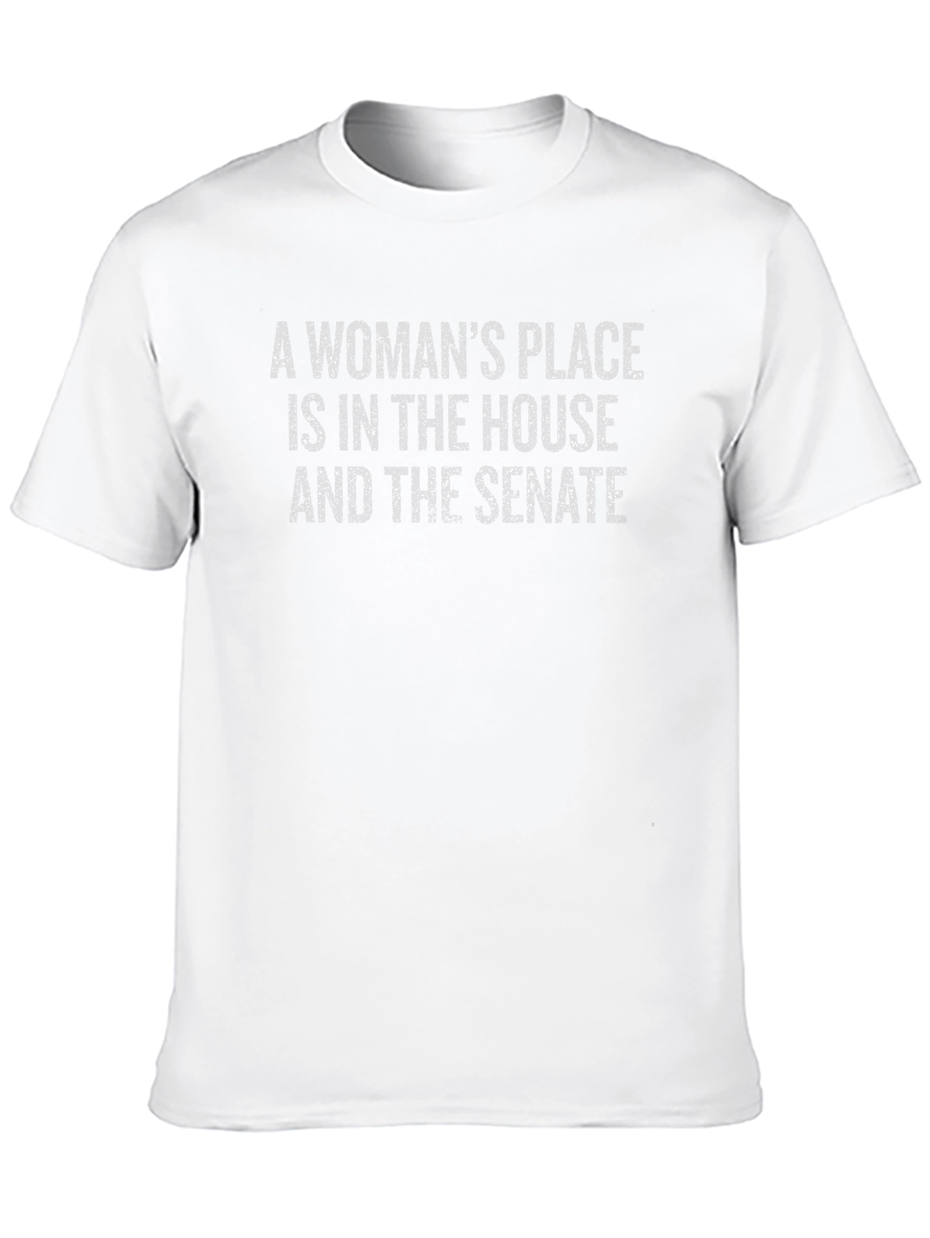 Womans Place T-Shirt: House & Senate