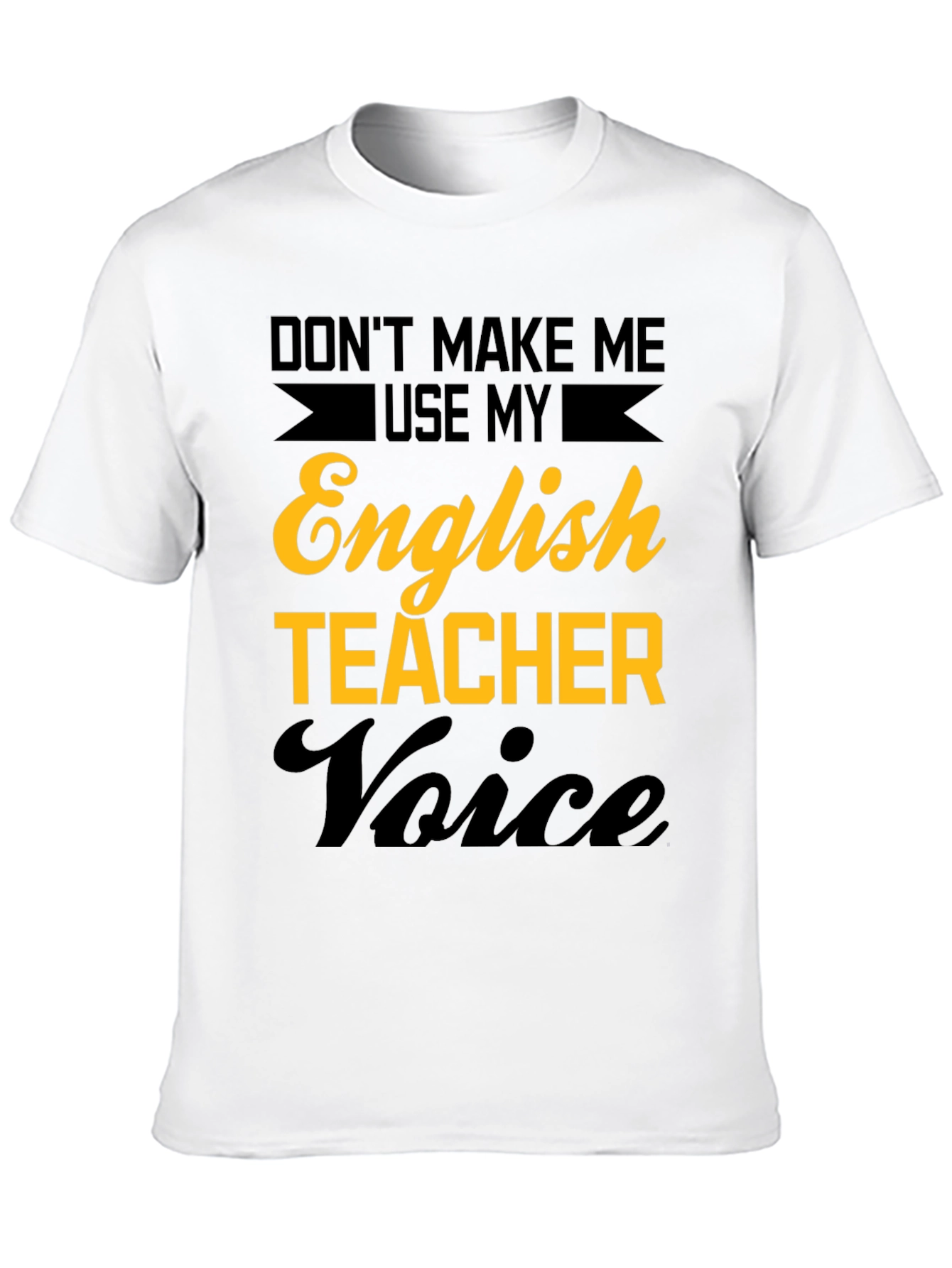 English Teacher Voice T-Shirt Funny Teacher Tee