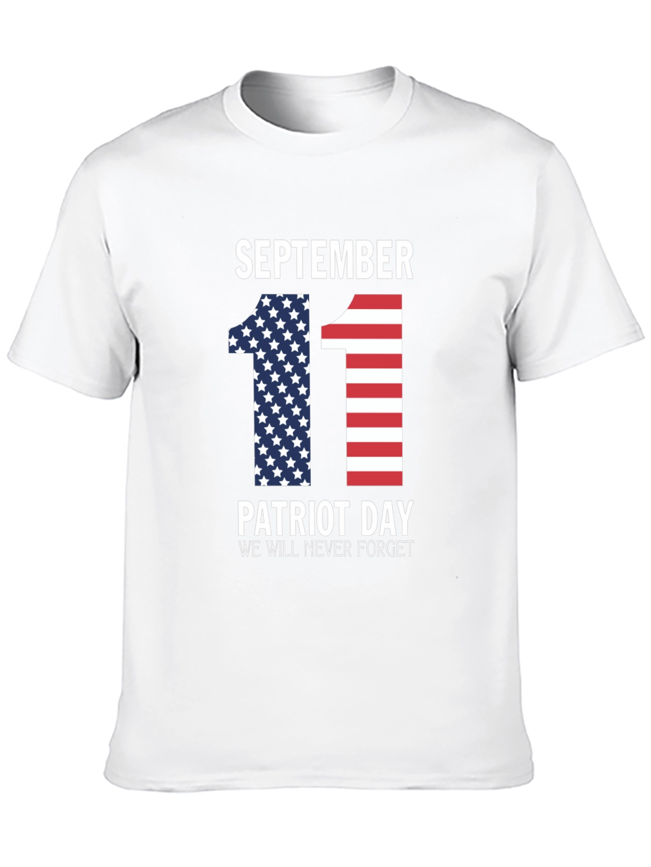 September 11 Patriot Day Never Forget T-Shirt