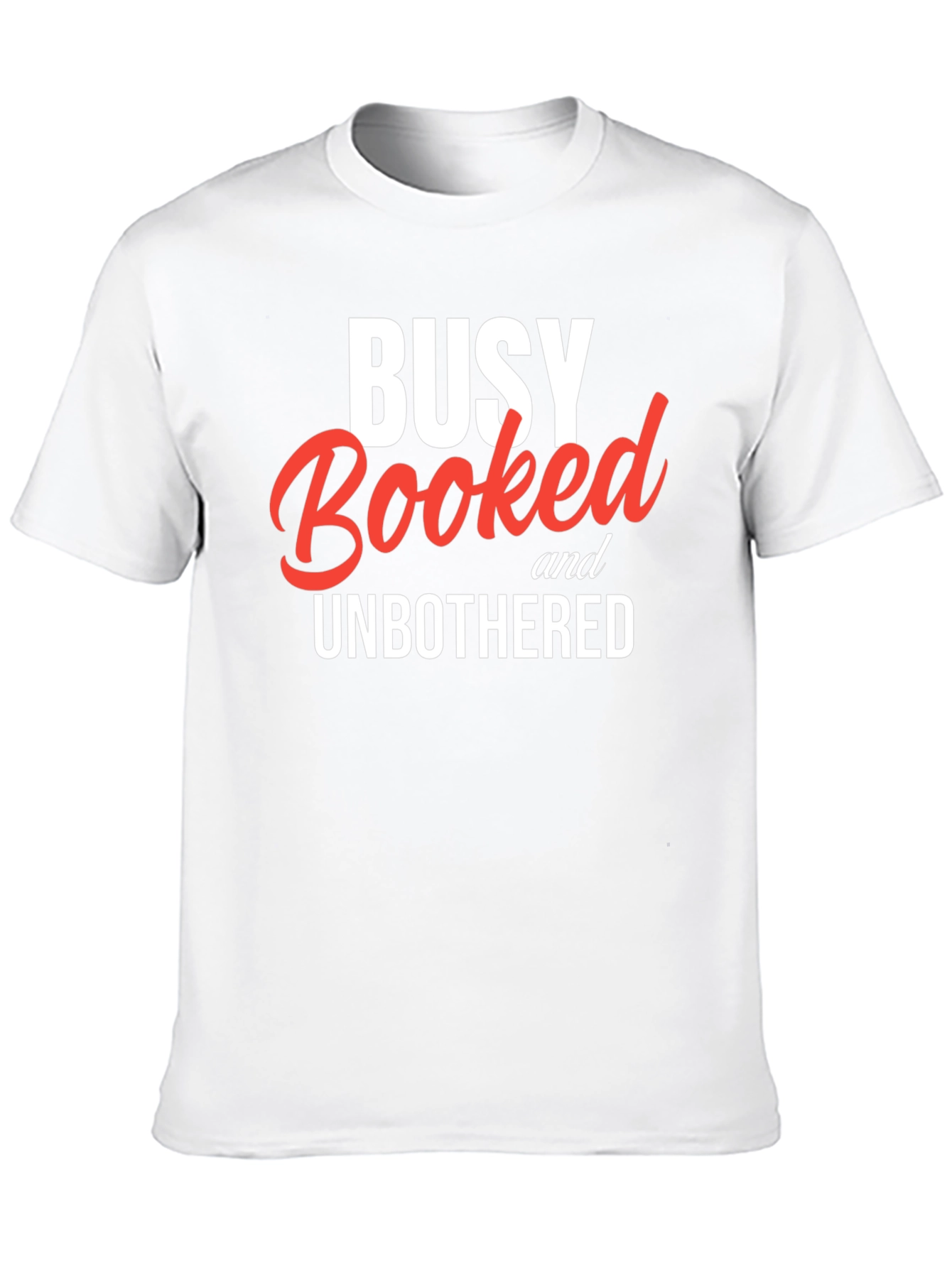 Busy Booked & Unbothered Graphic Tee