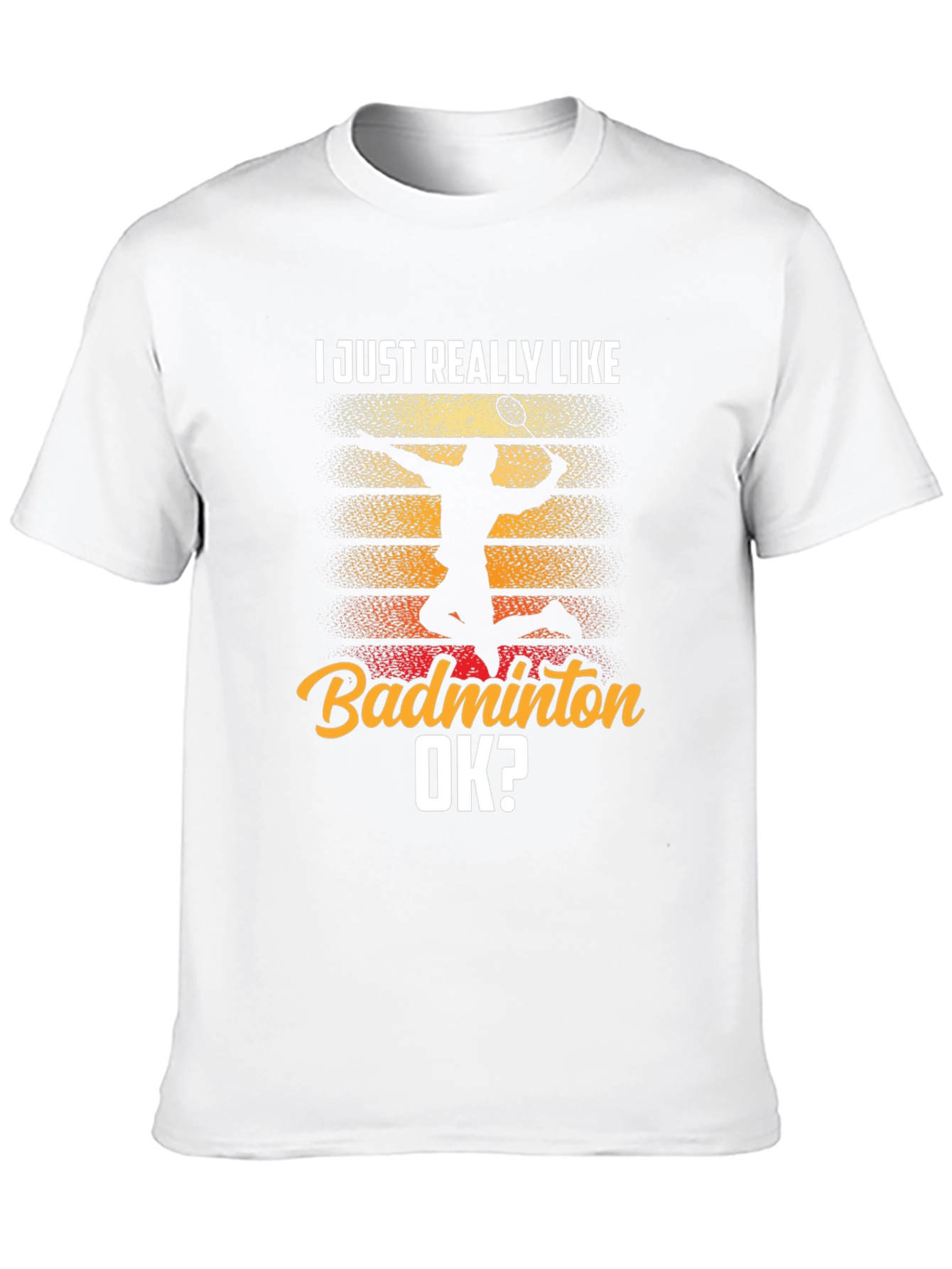 Badminton Lover T-Shirt - Funny Sports Tee