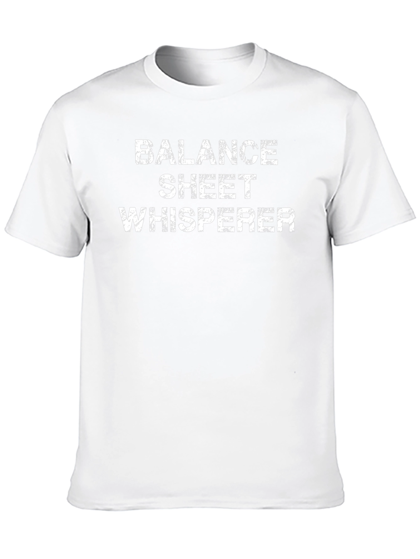 Balance Sheet Whisperer T-Shirt - Accountant Gift