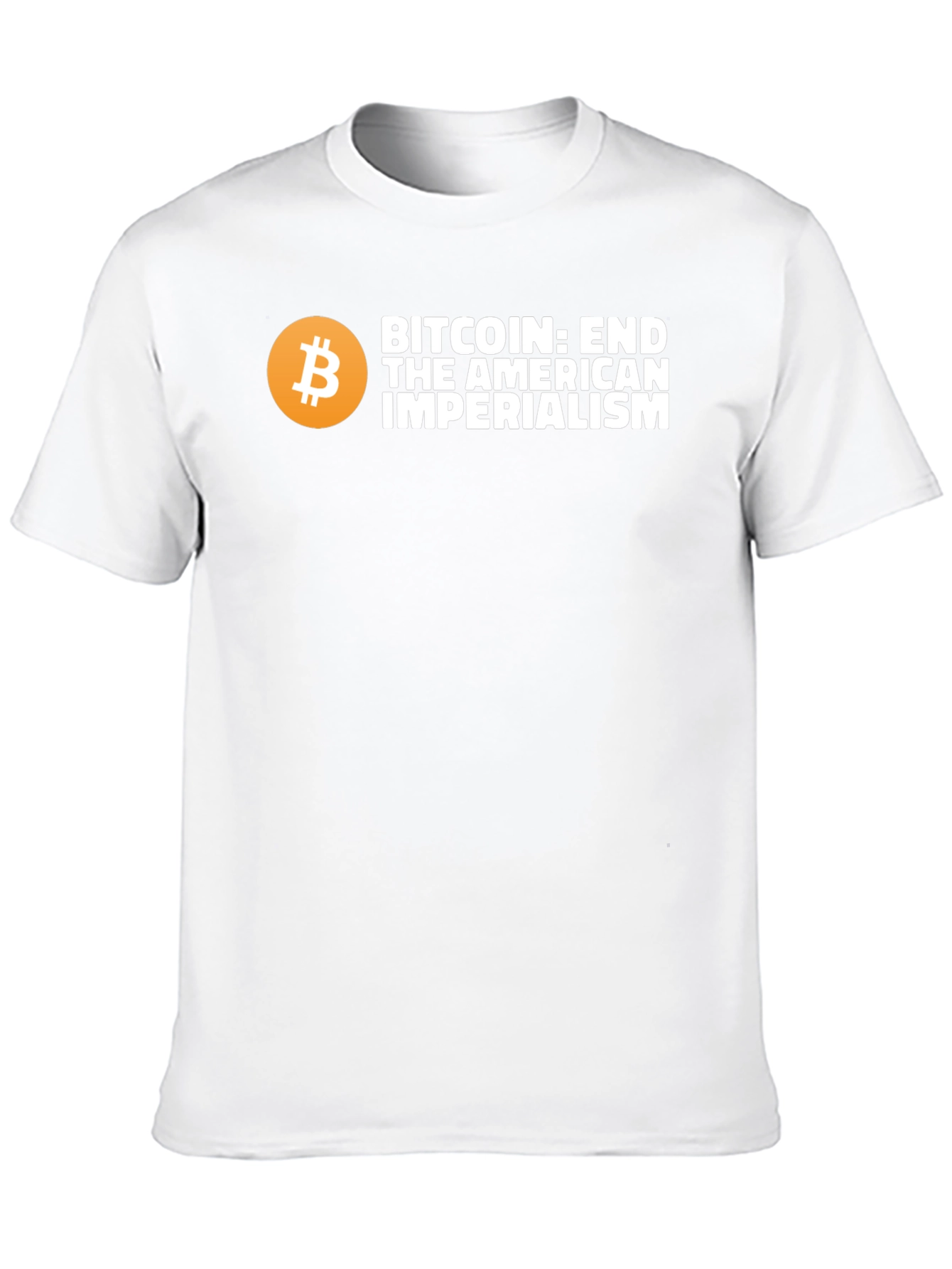 Bitcoin: End American Imperialism Graphic T-Shirt