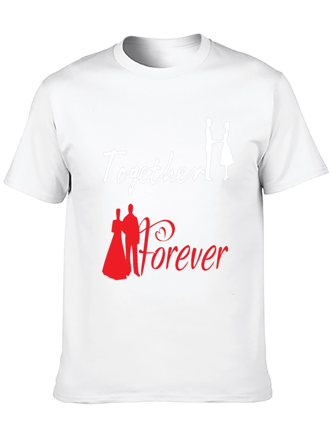 Together Forever Graphic T-Shirt Love Romance