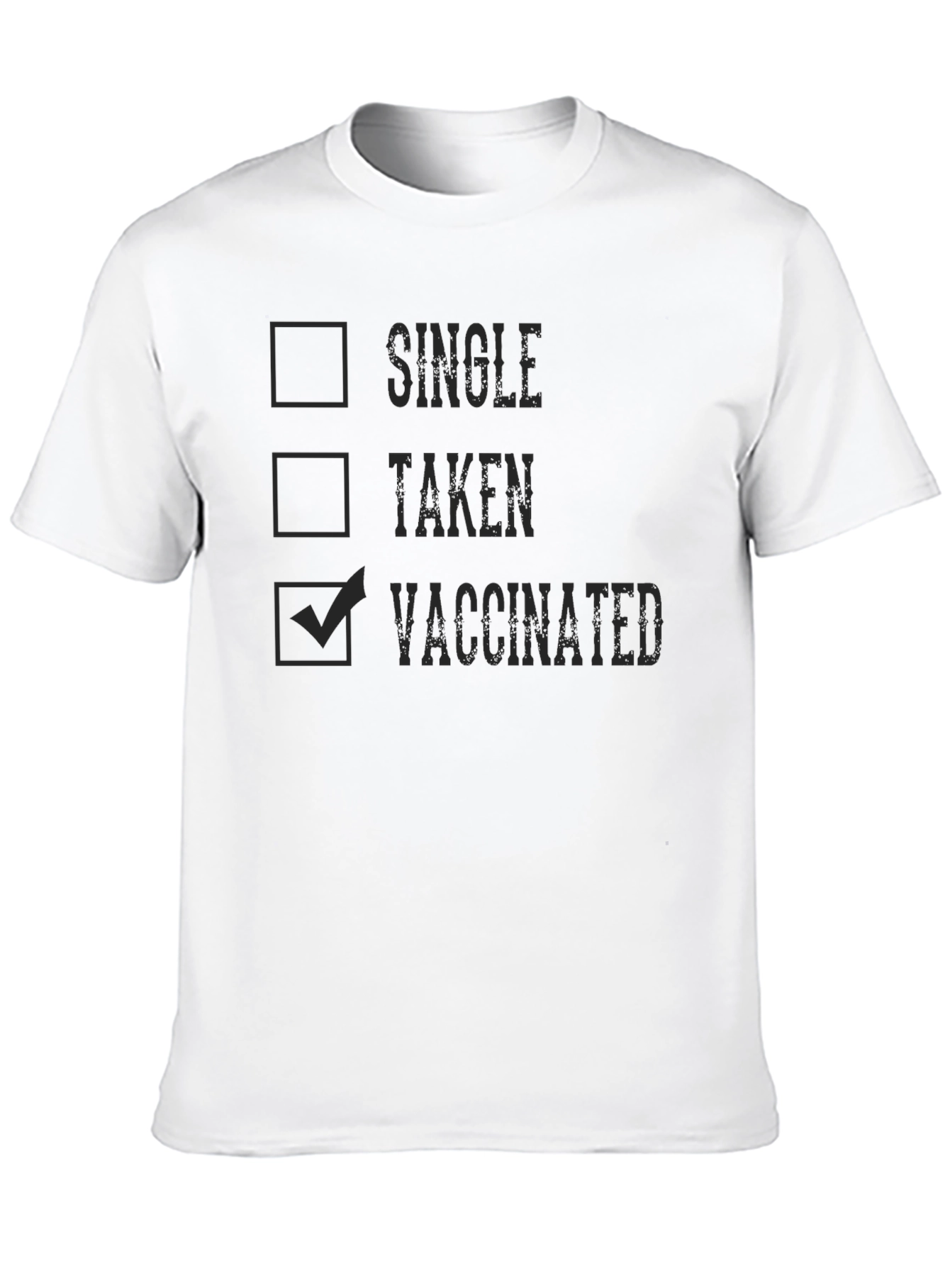 Vaccinated Checkbox T-Shirt - Single Taken Vaccinated