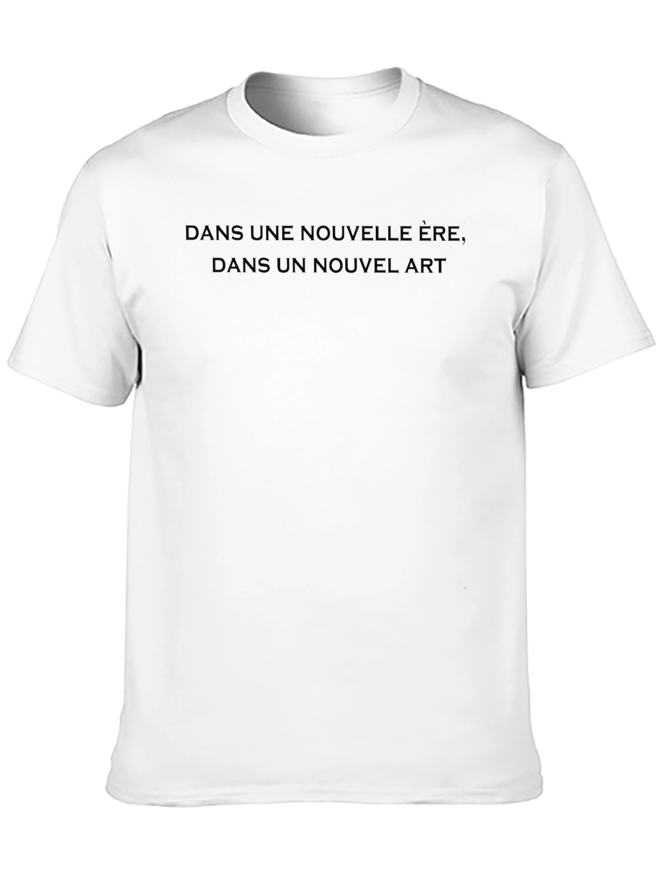 Dans Une Nouvelle Ère Dans Un Nouvel Art T-Shirt