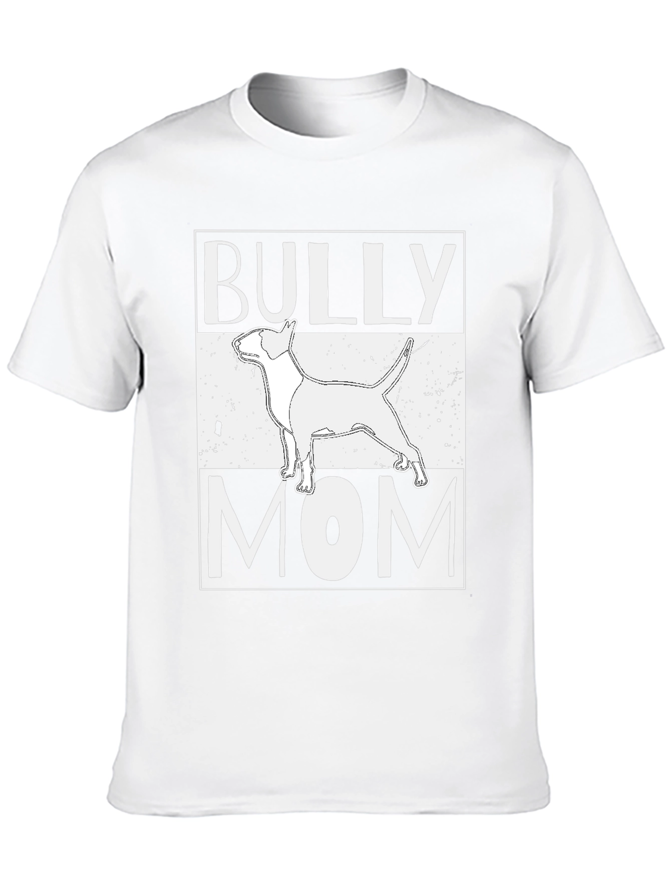 Bully Mom Graphic Tee - Bull Terrier Lover Shirt