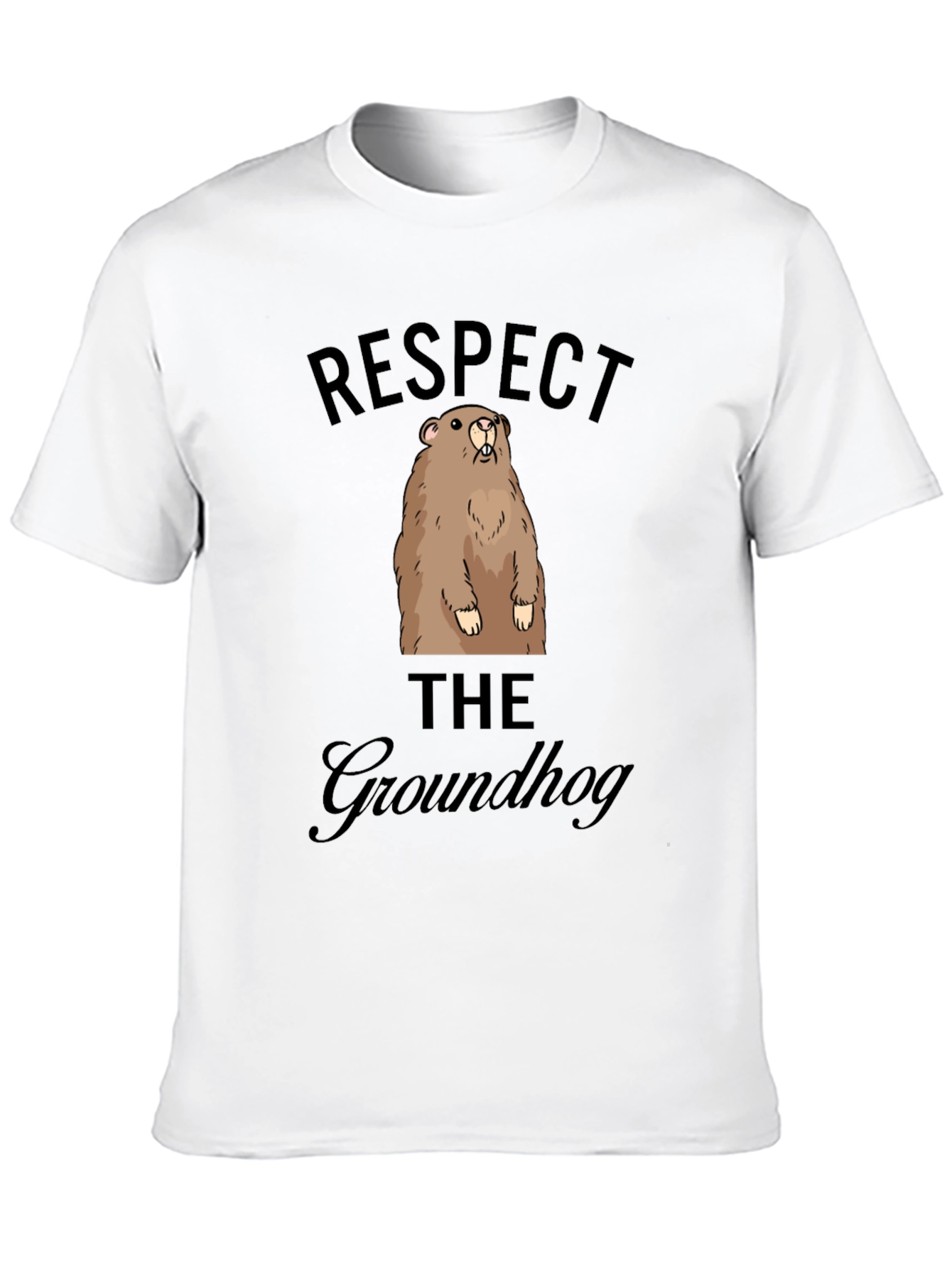 Respect the Groundhog Graphic Tee - Unisex T-Shirt