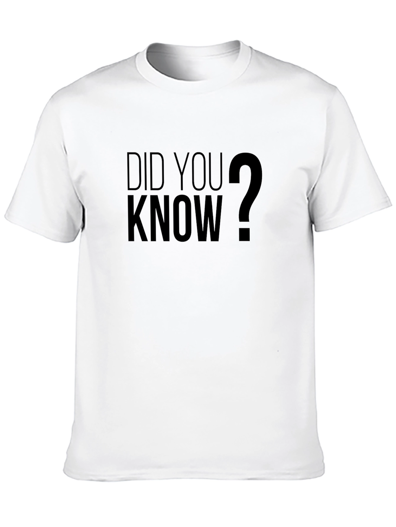 Did You Know? Graphic T-Shirt
