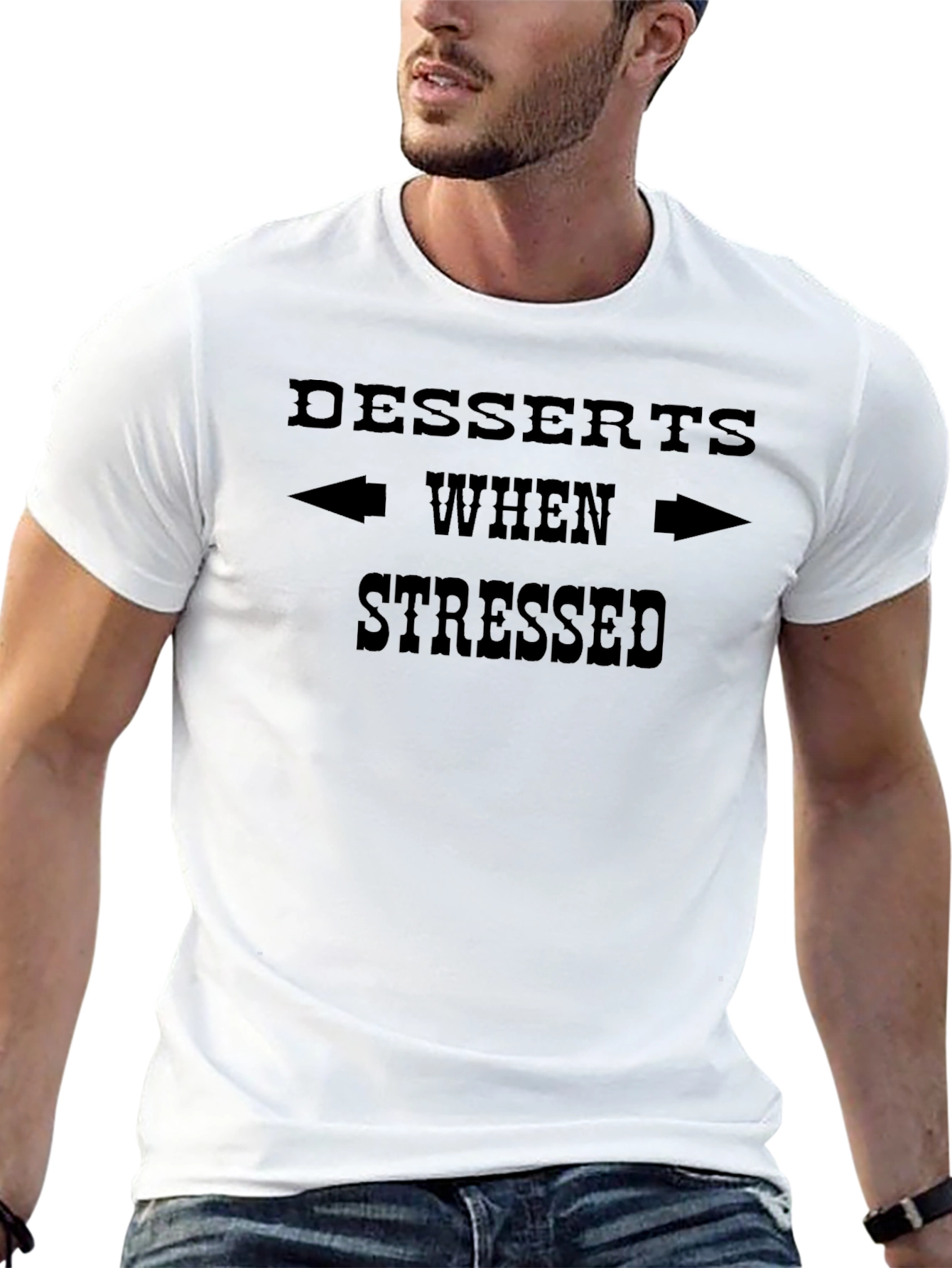 Desserts When Stressed T-Shirt