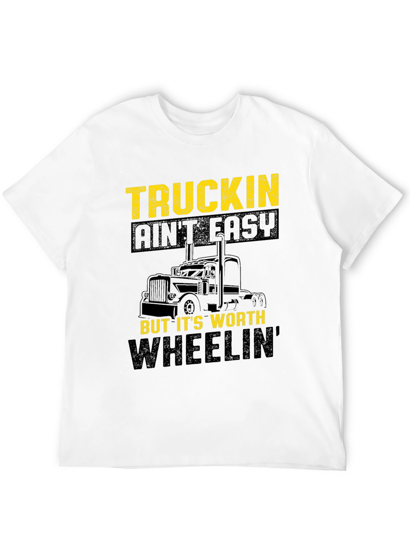 Truckin Aint Easy T-Shirt