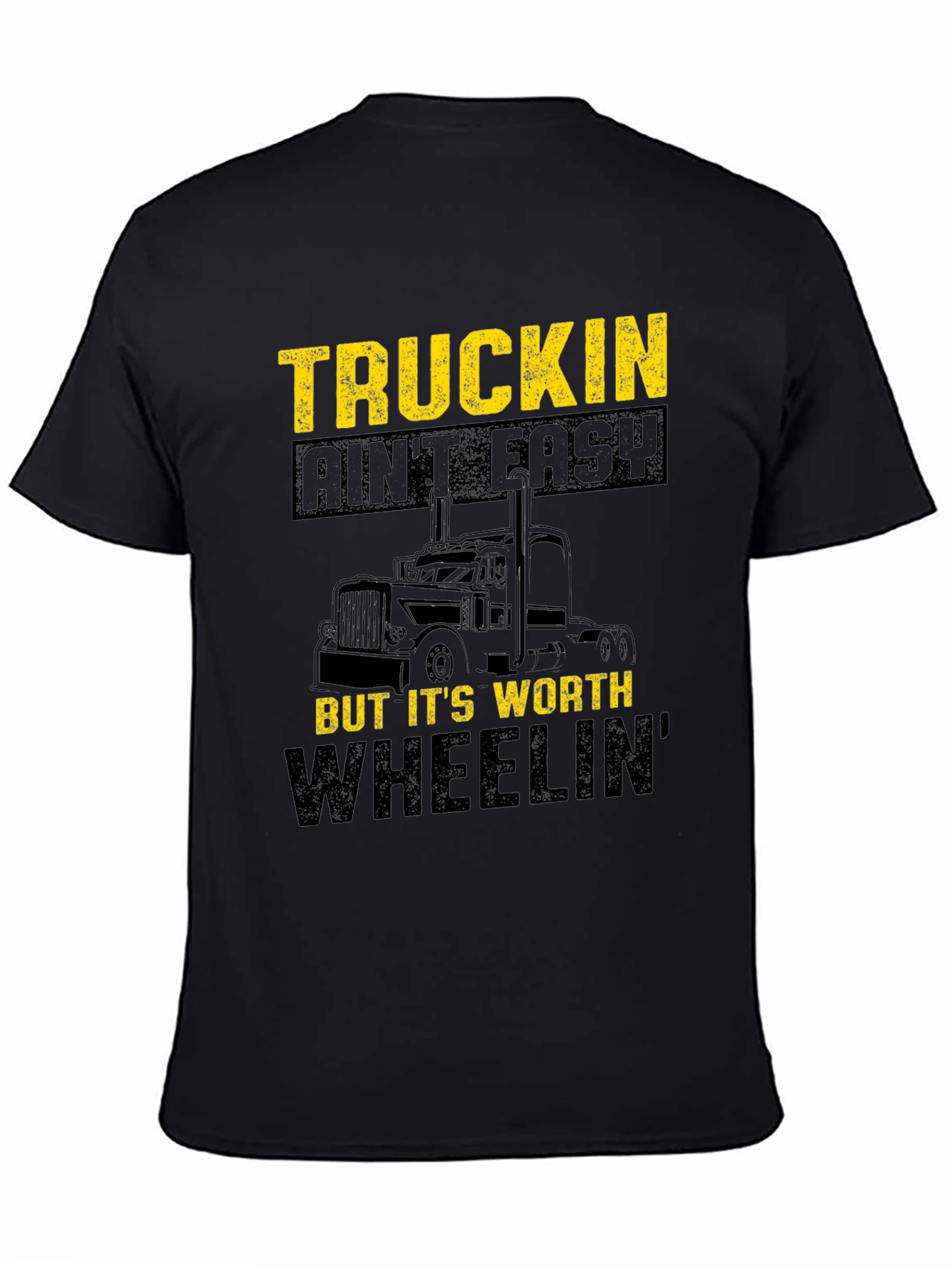 Truckin Aint Easy T-Shirt