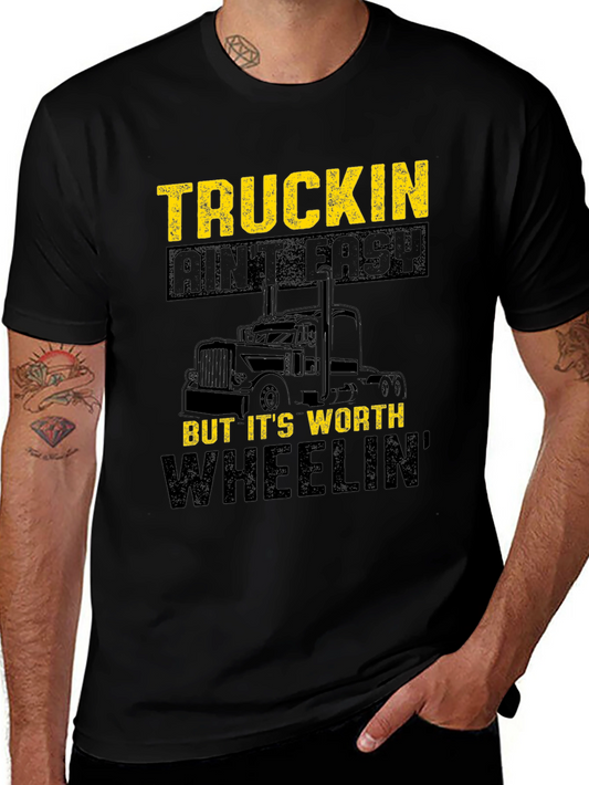 Truckin Aint Easy T-Shirt