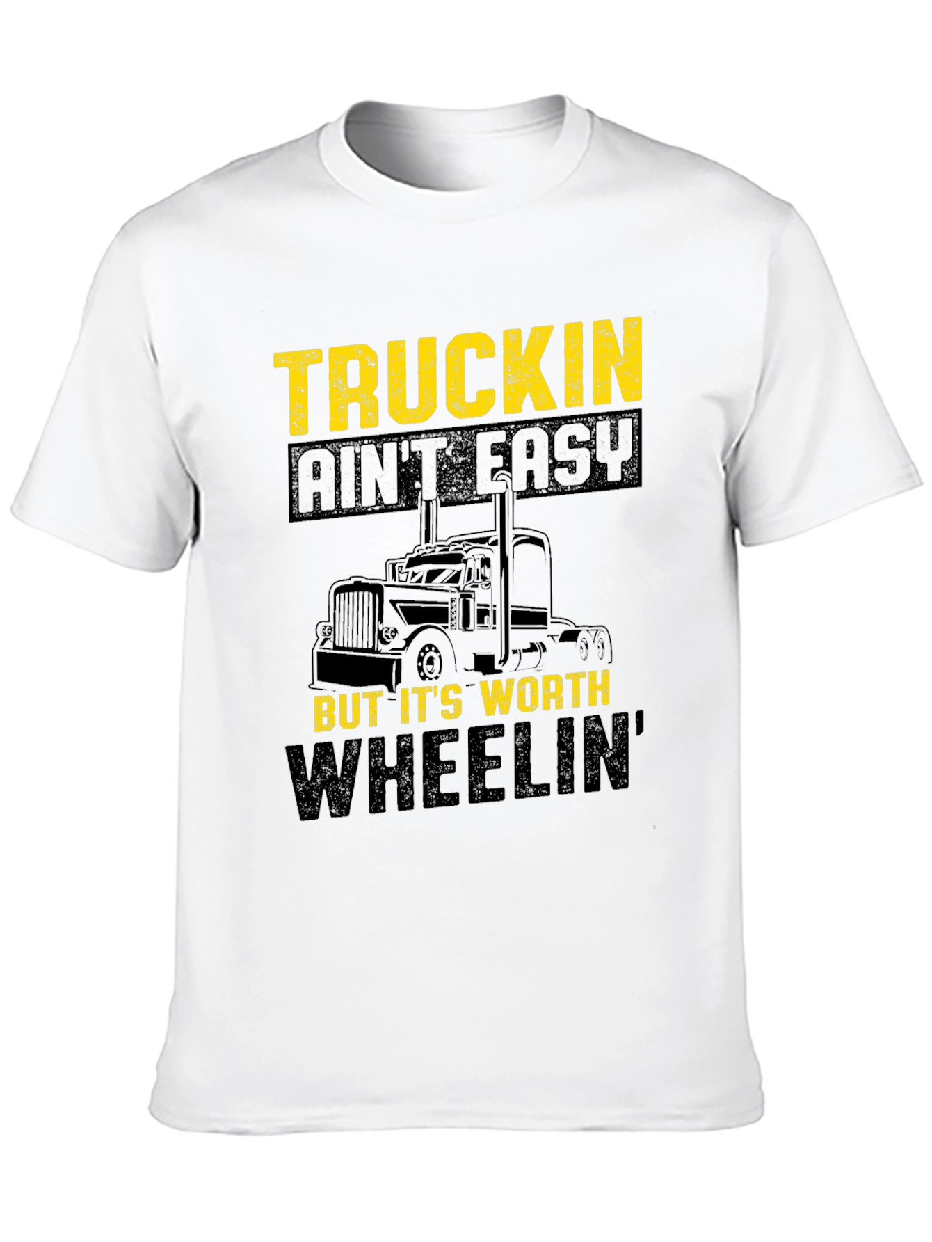 Truckin Aint Easy T-Shirt