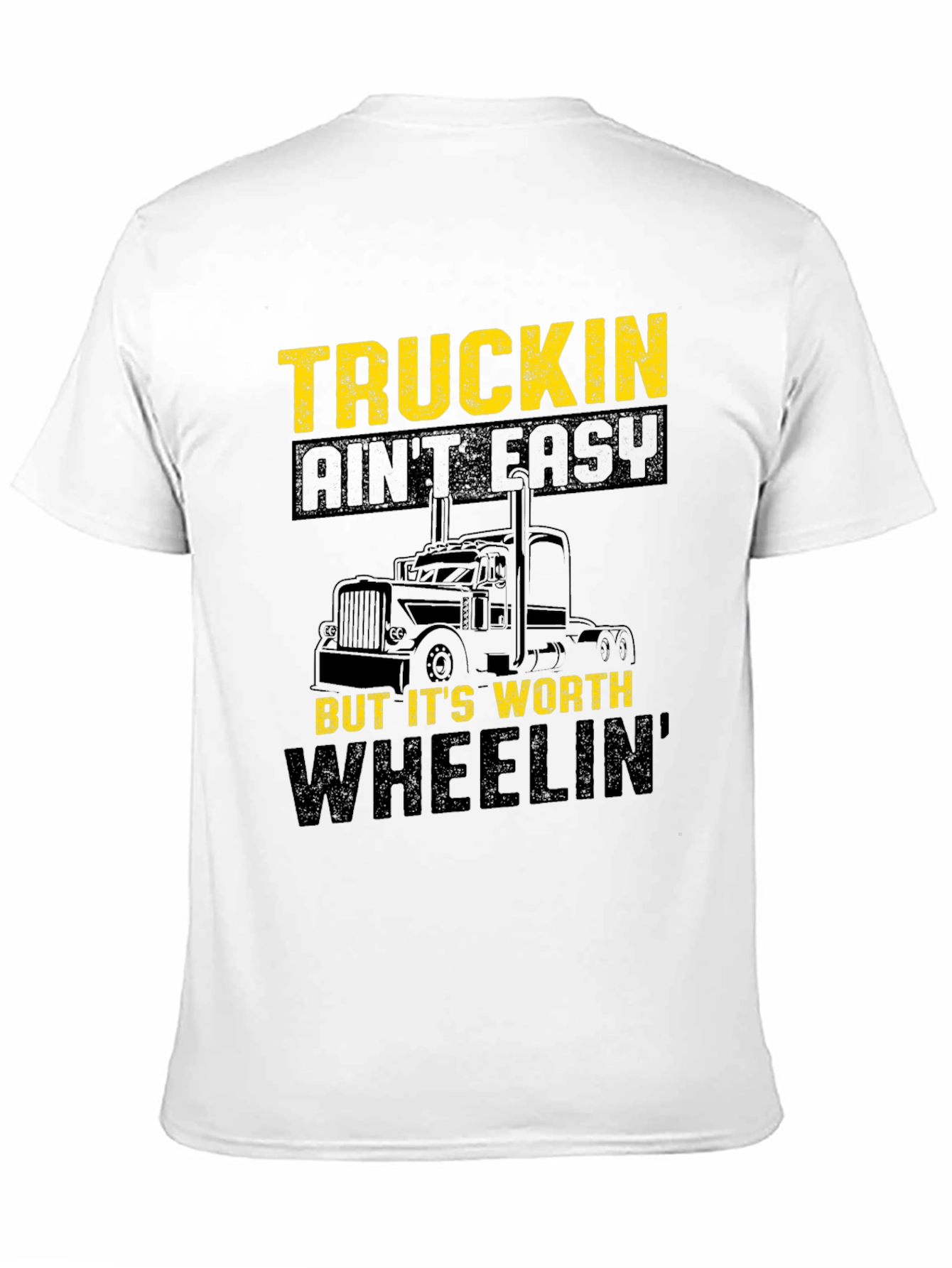 Truckin Aint Easy T-Shirt