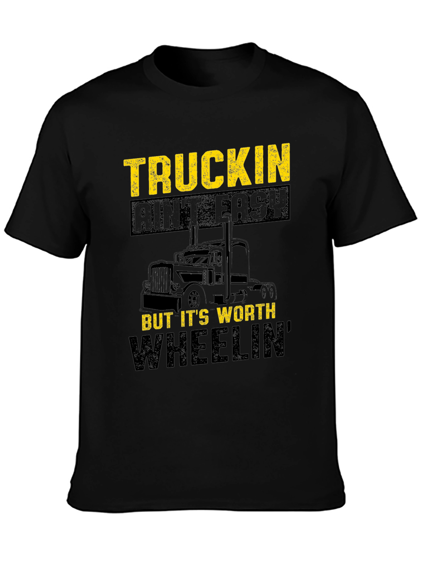 Truckin Aint Easy T-Shirt