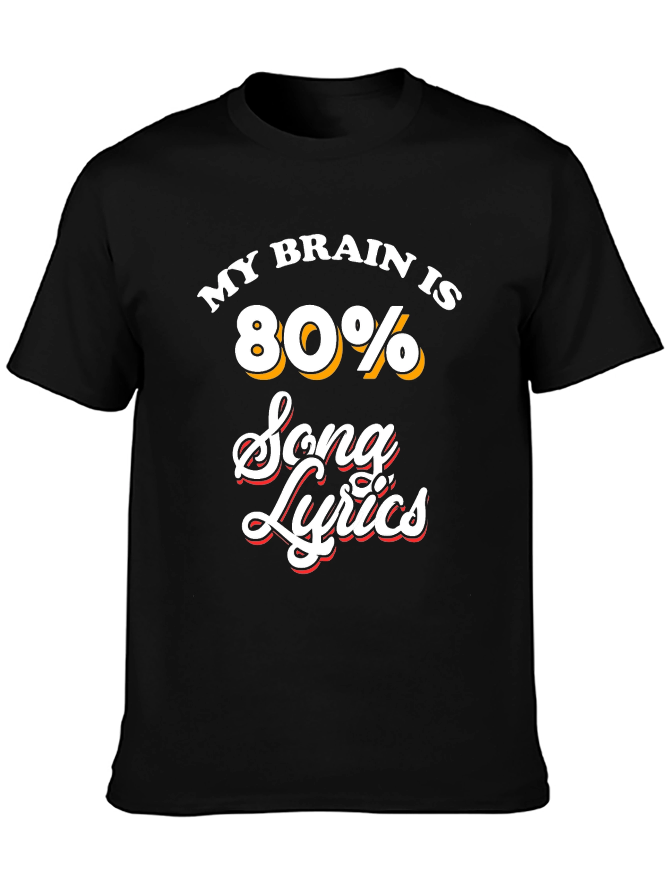 Song Lyrics T-Shirt - Funny Music Lover Tee