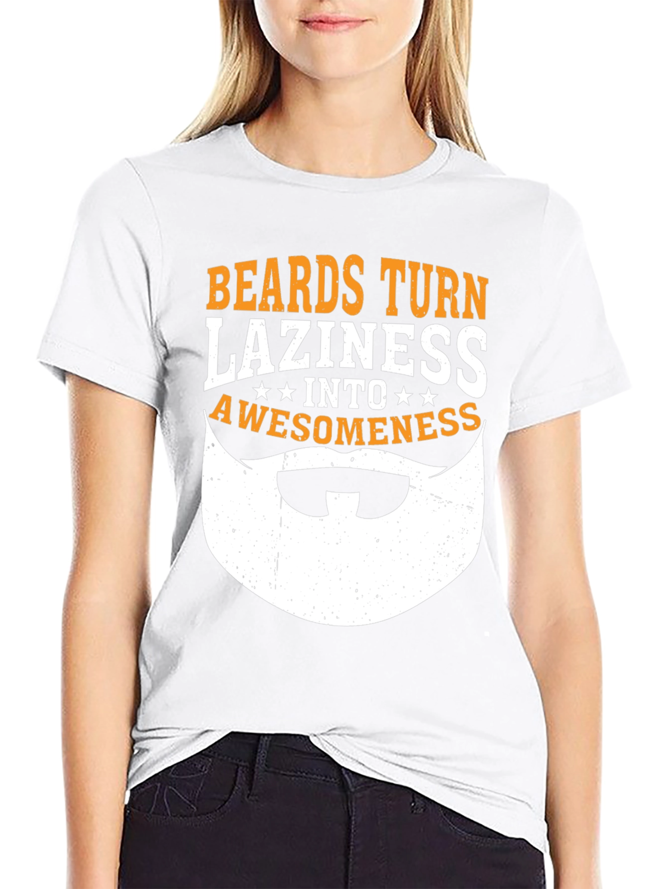 Beards Turn Laziness Into Awesomeness Funny Graphic T-Shirt