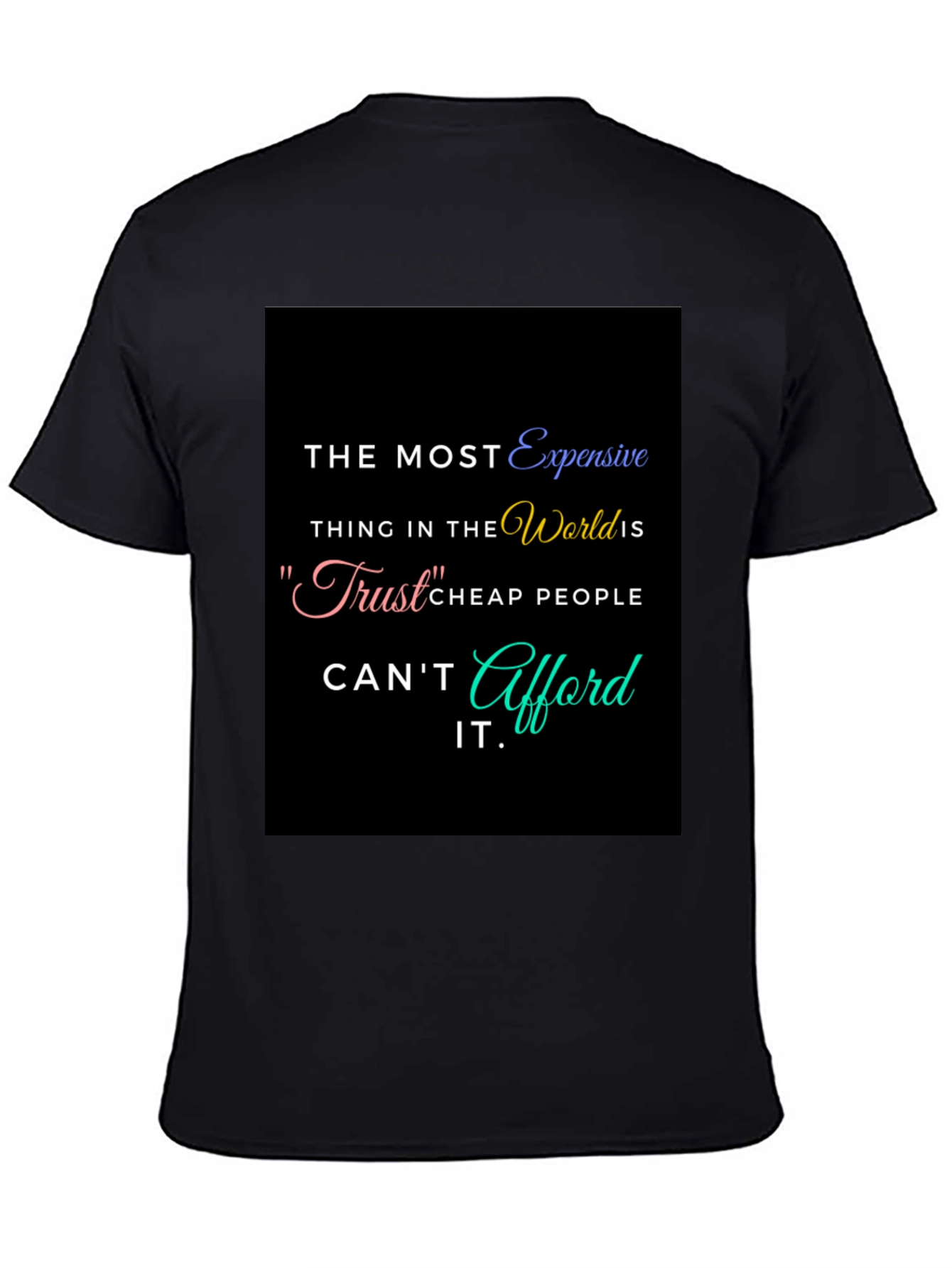 Trust Quote Graphic T-Shirt