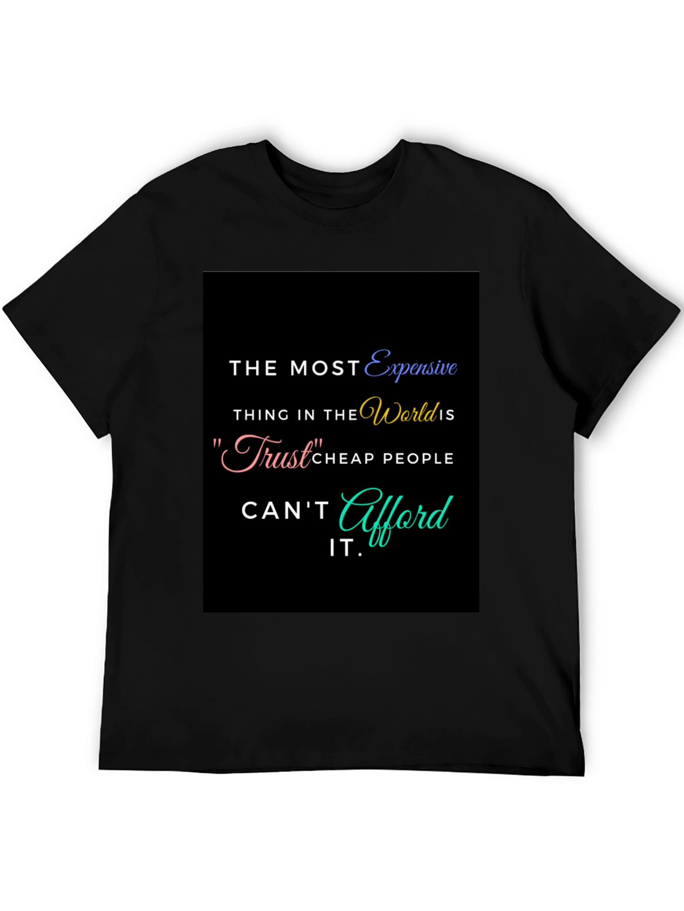Trust Quote Graphic T-Shirt