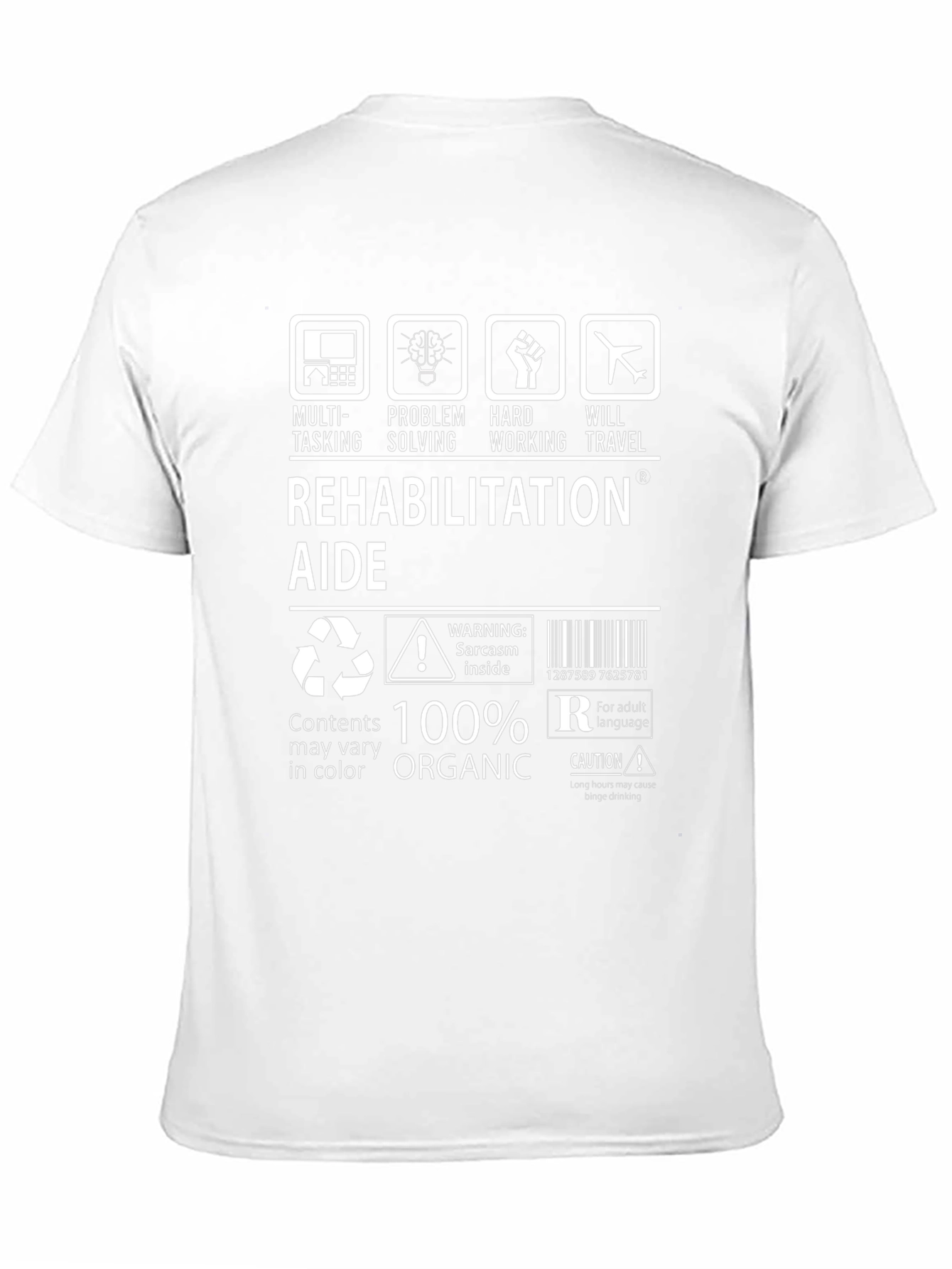 Rehabilitation Aide T-Shirt - 100% Organic