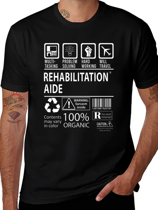 Rehabilitation Aide T-Shirt - 100% Organic