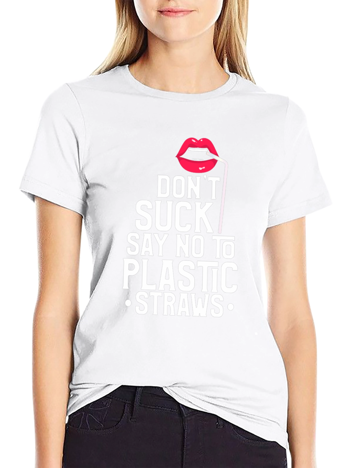 Dont Suck! Say No To Plastic Straws Graphic T-Shirt