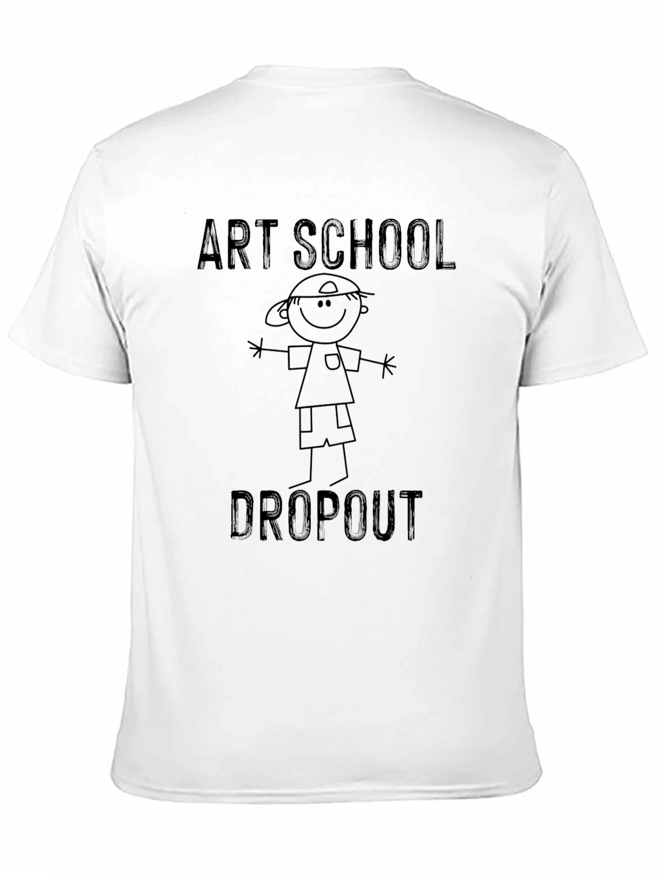 Art School Dropout T-Shirt - Unisex Graphic Tee