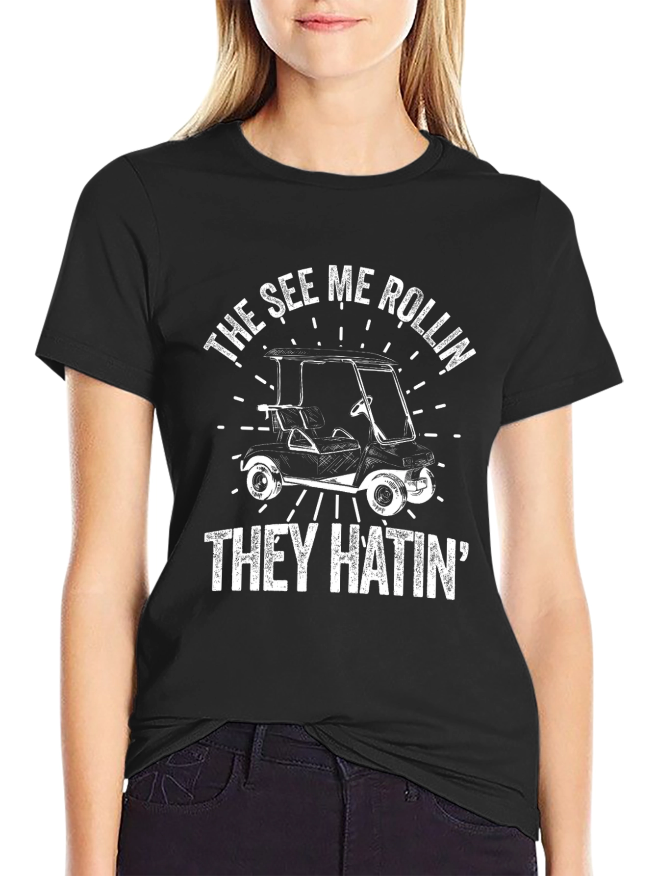 See Me Rollin Golf Cart T-Shirt